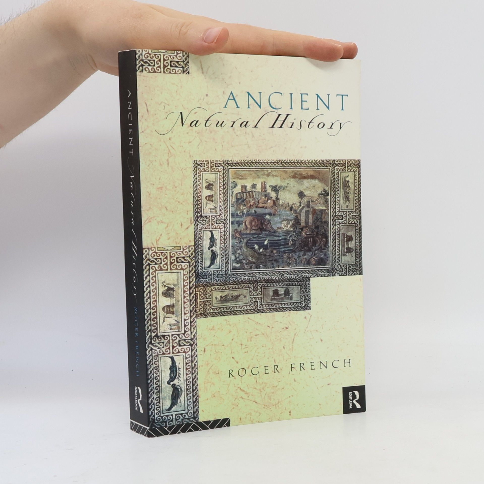 Roger Kenneth French Ancient Natural History