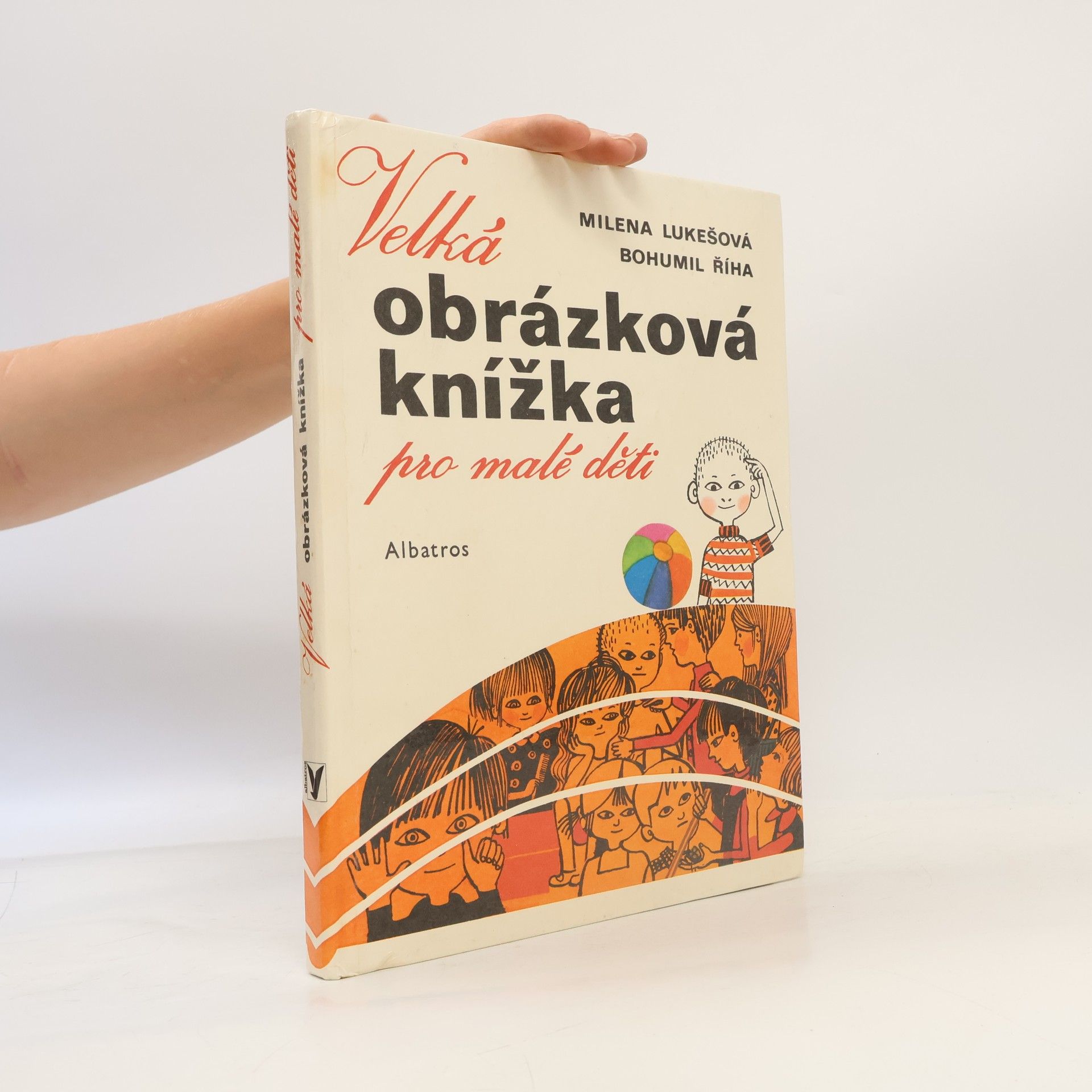 Bohumil Říha Velká obrázková knížka pro malé děti