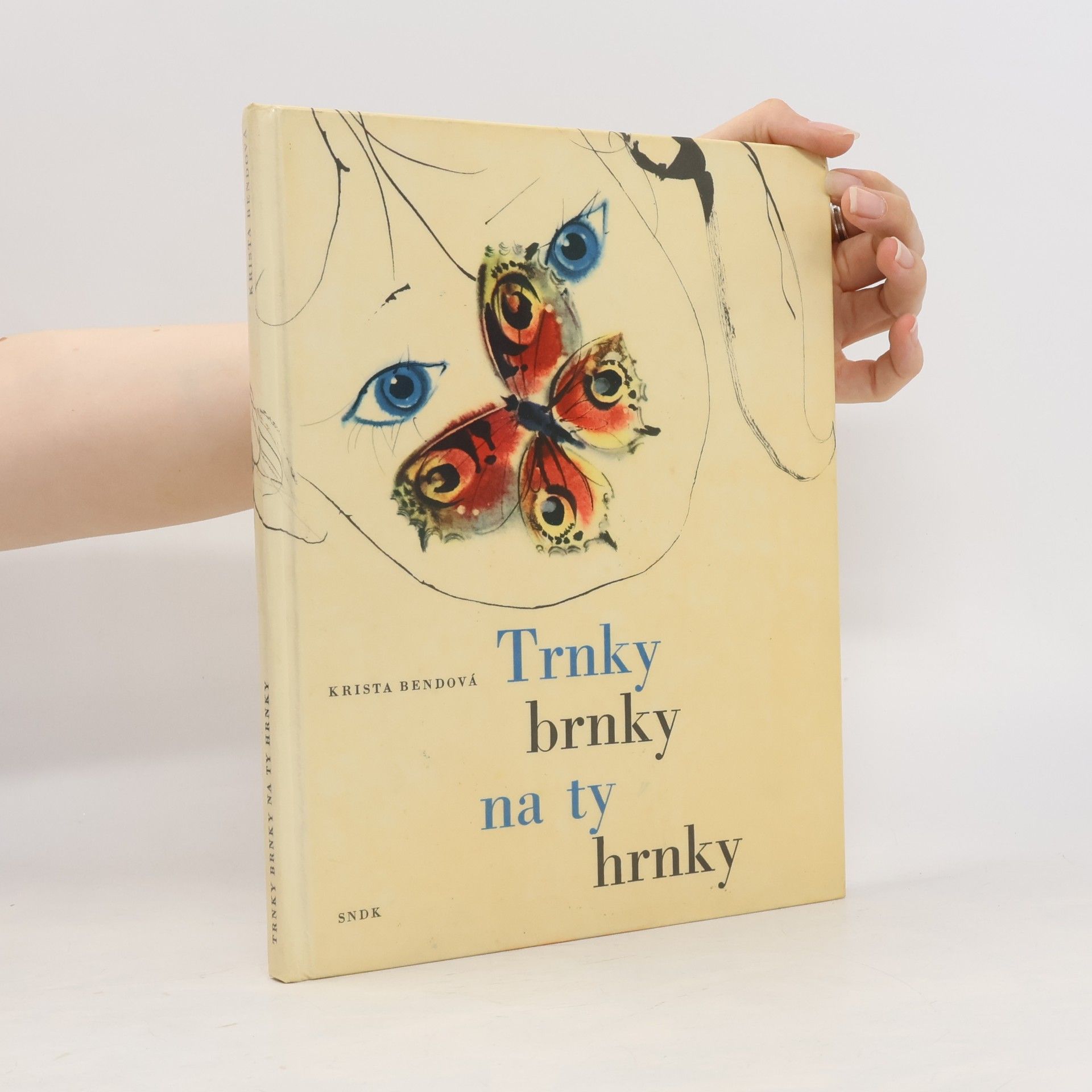 Krista Bendová Trnky, brnky na ty hrnky