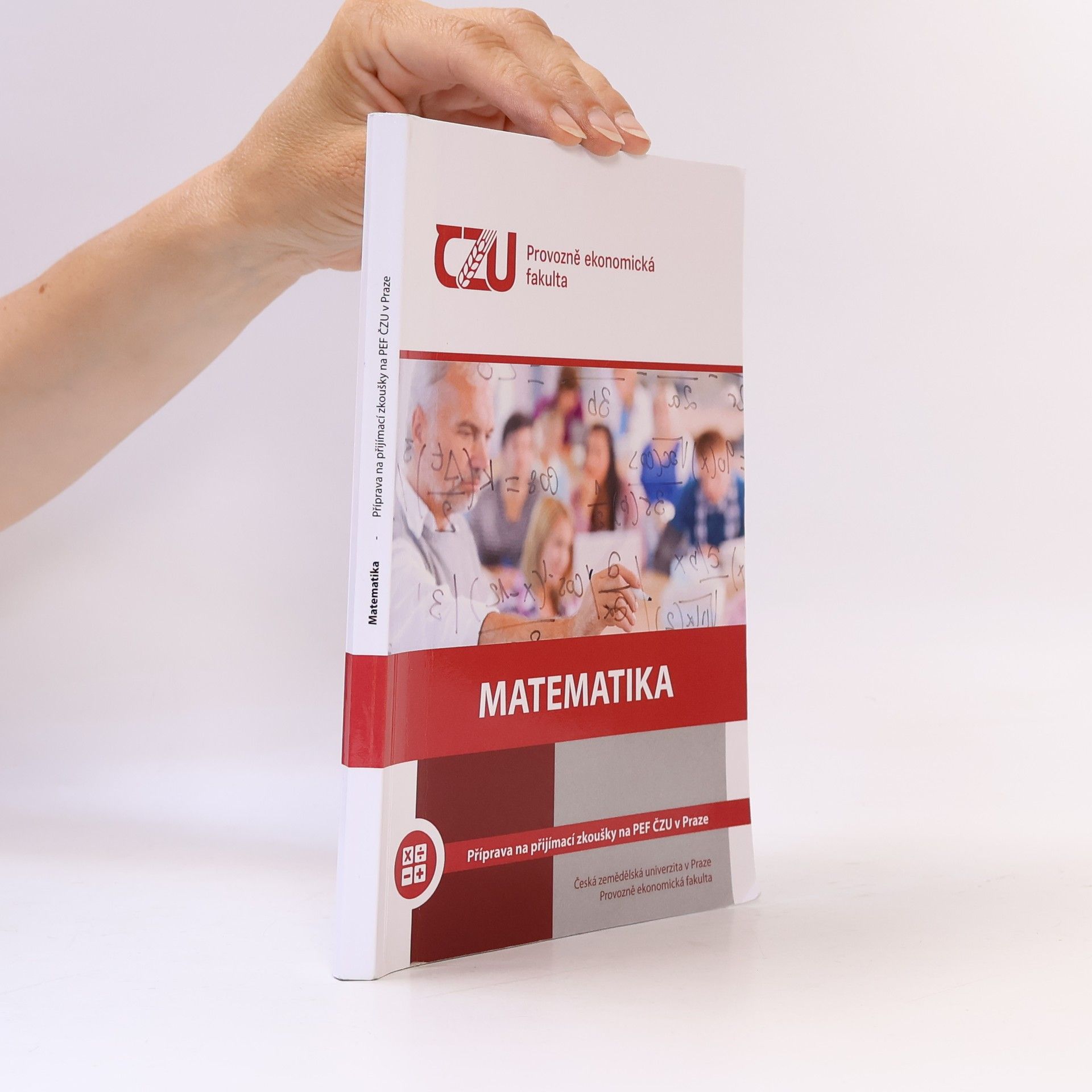 Petr Šařec Matematika. Příprava na přijímací zkoušky na PEF ČZU v Praze