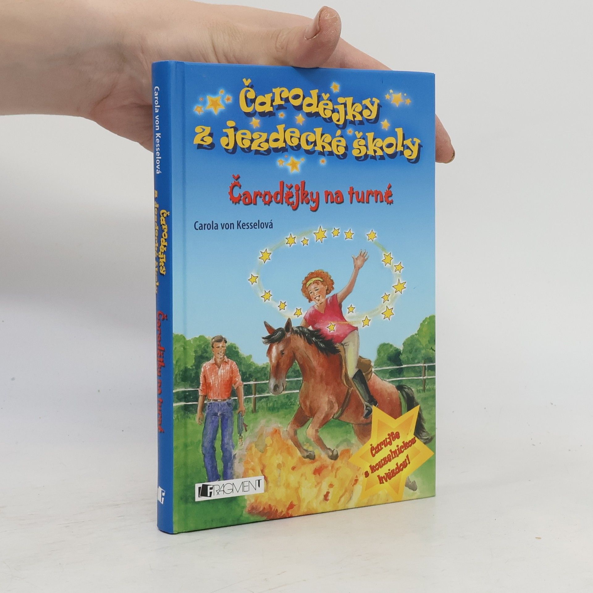 Miroslava Budínová Čarodějky z jezdecké školy. Čarodějky na turné
