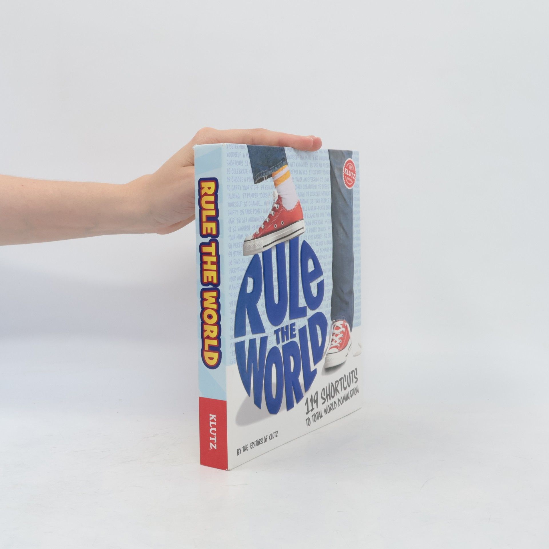 The Editors of Klutz Rule the World