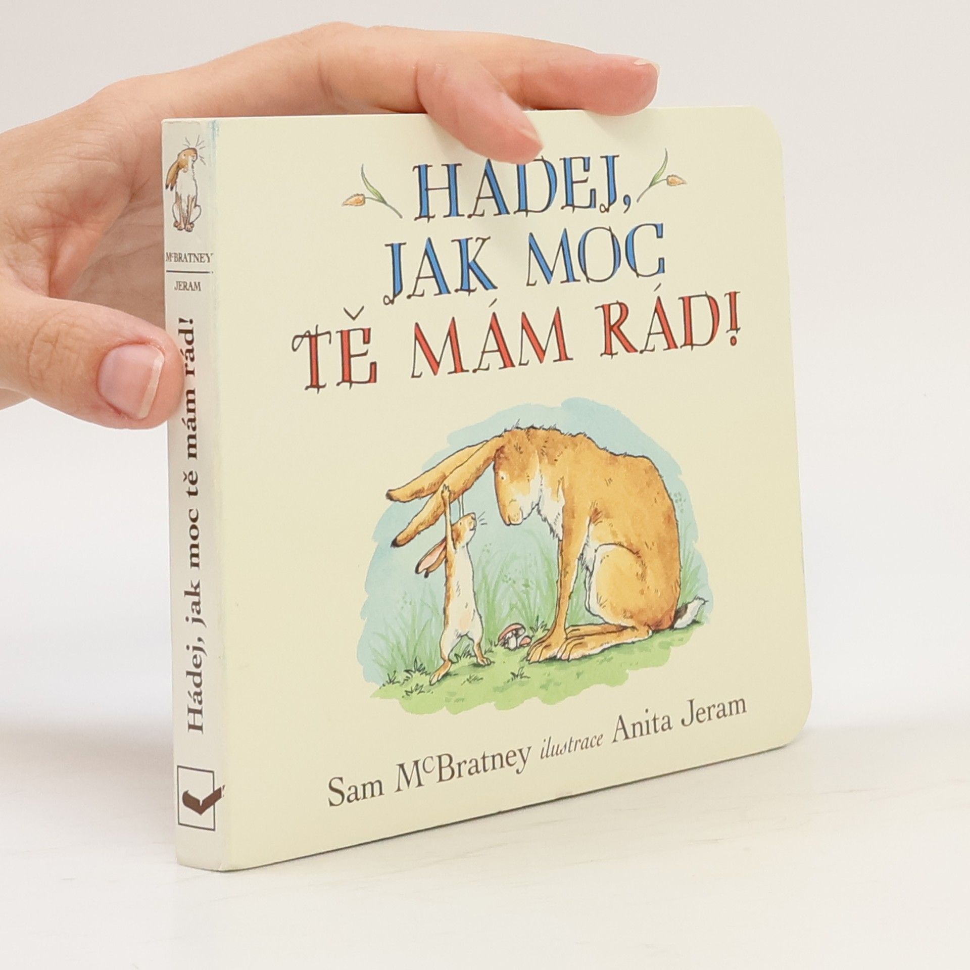 Sam MacBratney Hádej, jak moc tě mám rád!