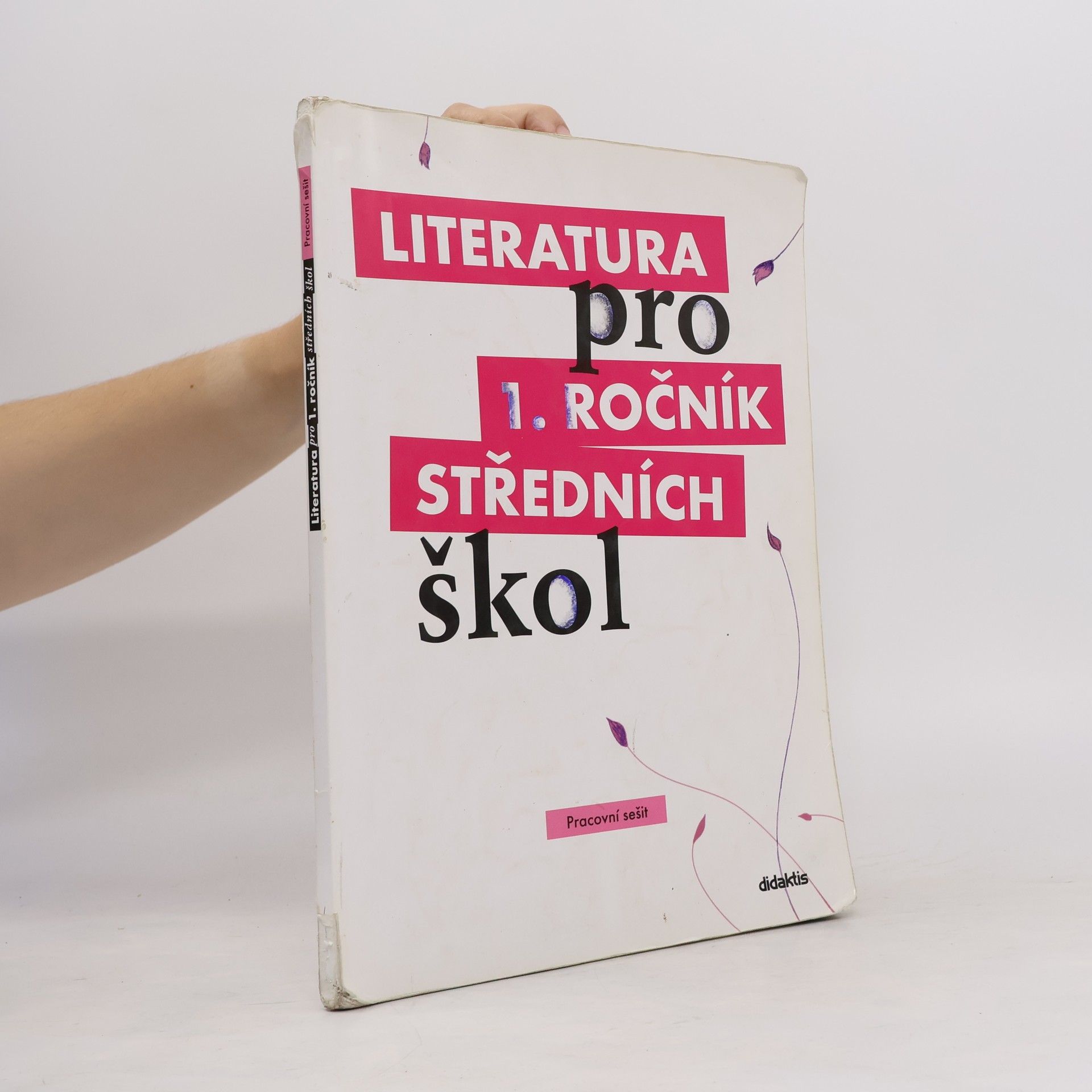 Collectif d'auteurs Literatura pro 1. ročník středních škol. Pracovní sešit