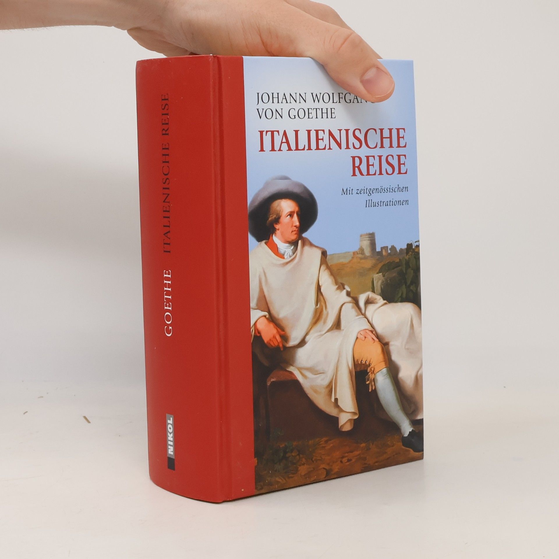 Johann Wolfgang von Goethe Italienische Reise