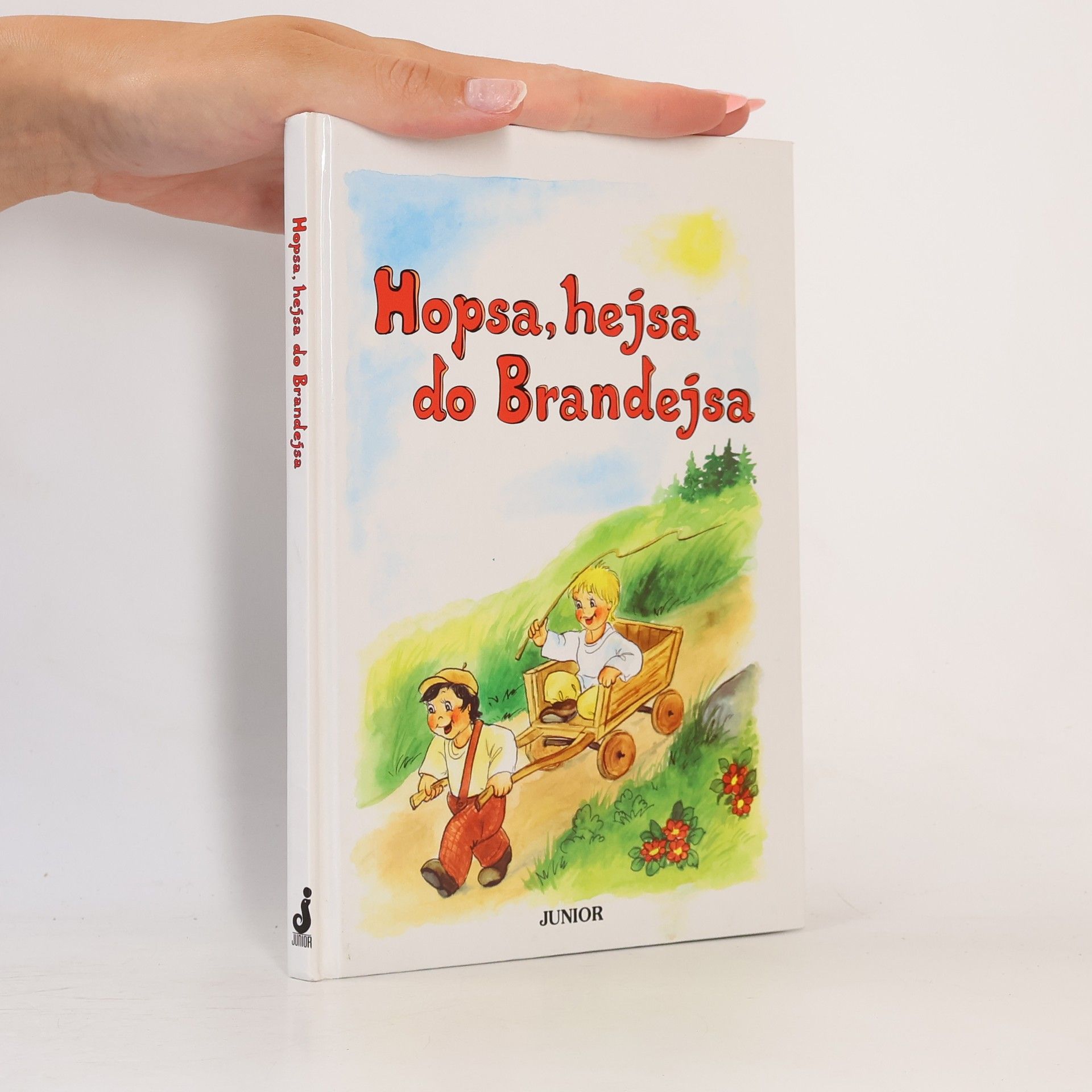 Vladimíra Vopičková Hopsa, hejsa do Brandejsa