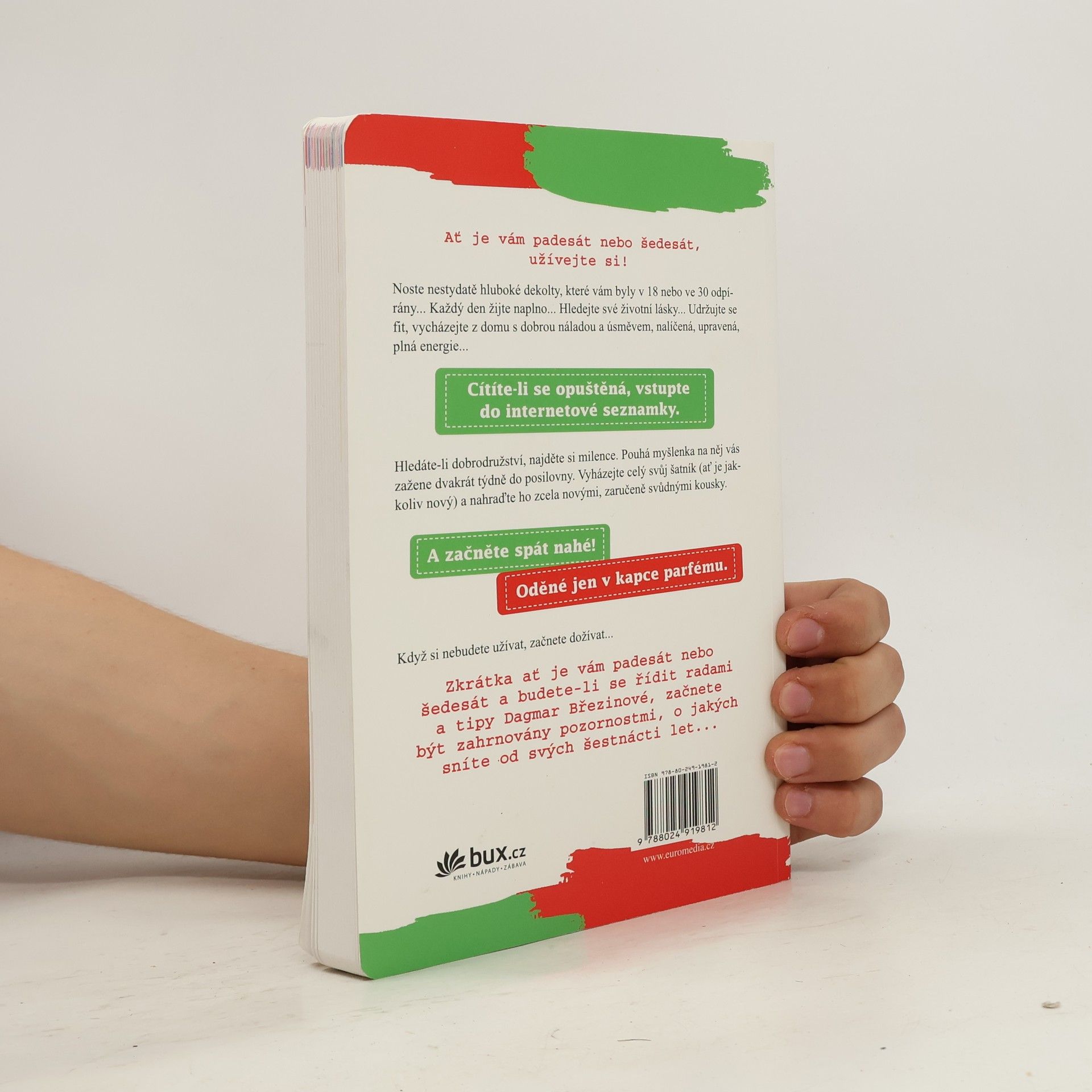 Dagmar Březinová V každém věku stát za hřích: Know-how ženské krásy a přitažlivosti