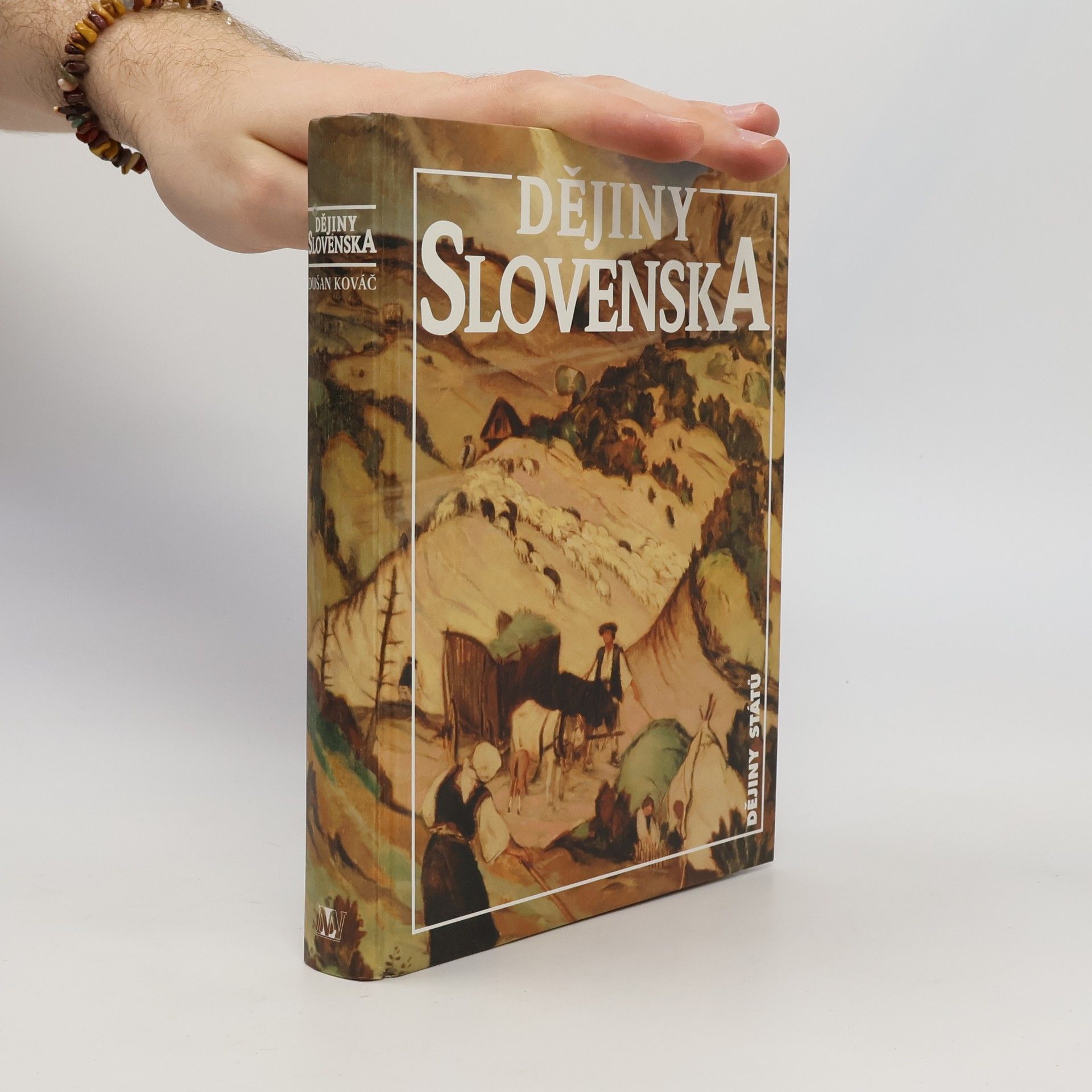 Dušan Kováč Dějiny Slovenska