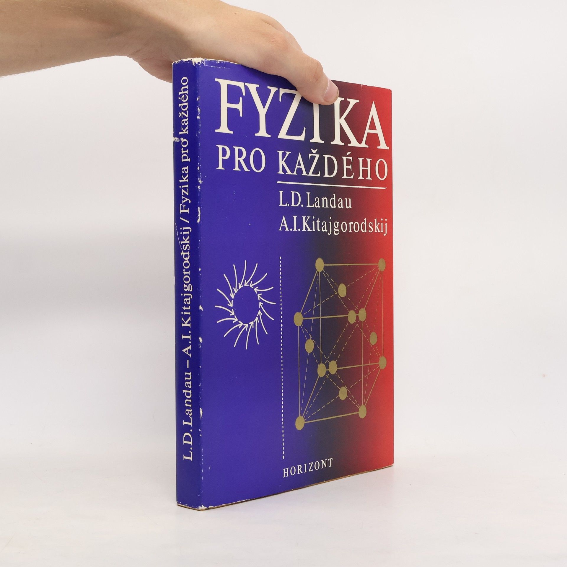 Lev Davidovič Landau Fyzika pro každého