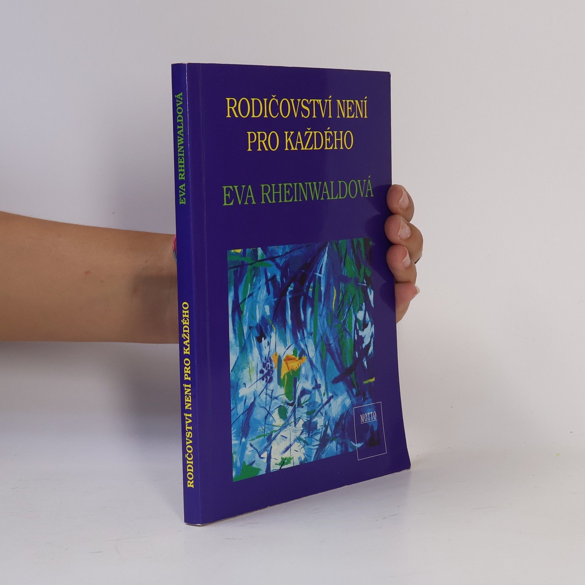Eva Rheinwaldová Rodičovství není pro každého