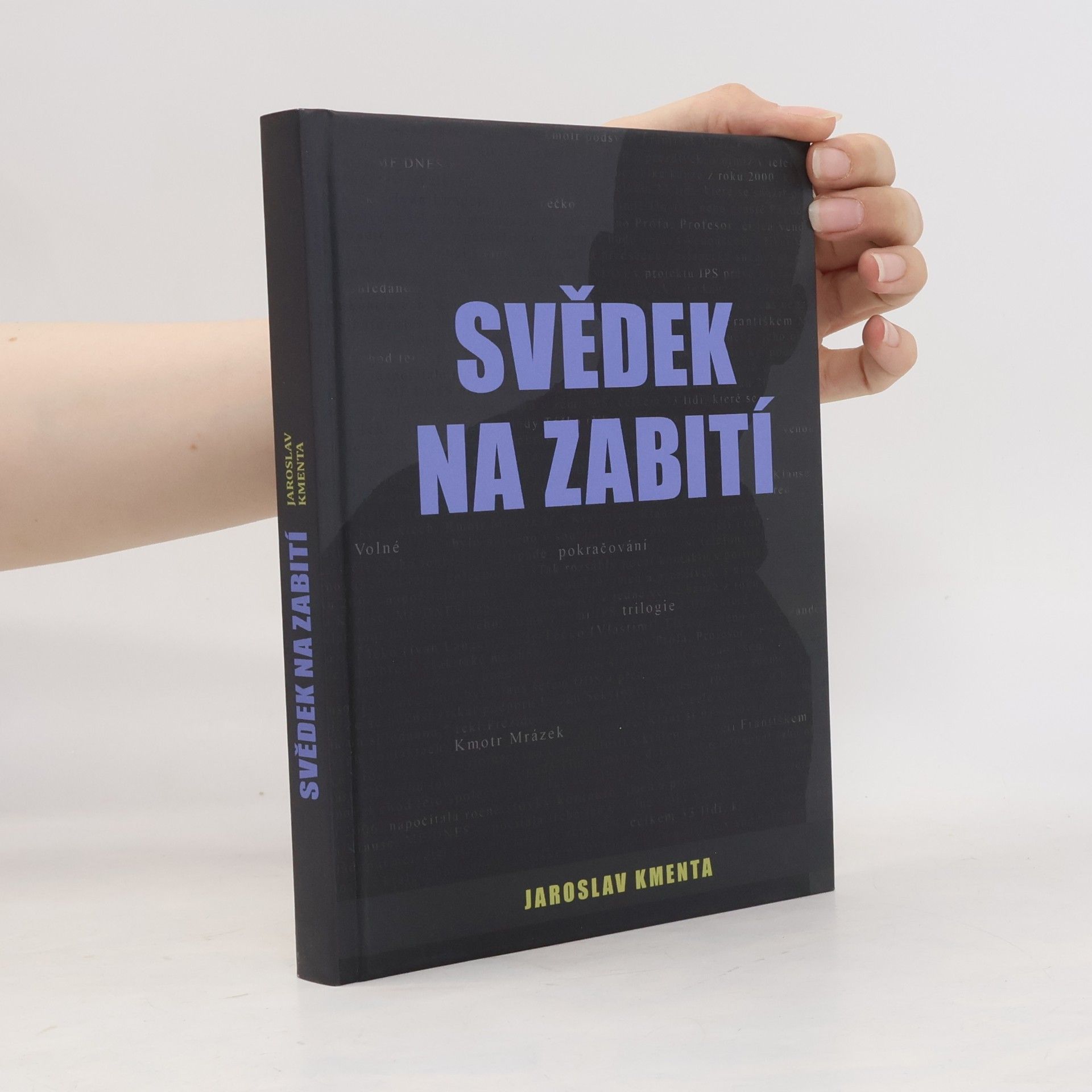 Jaroslav Kmenta Svědek na zabití
