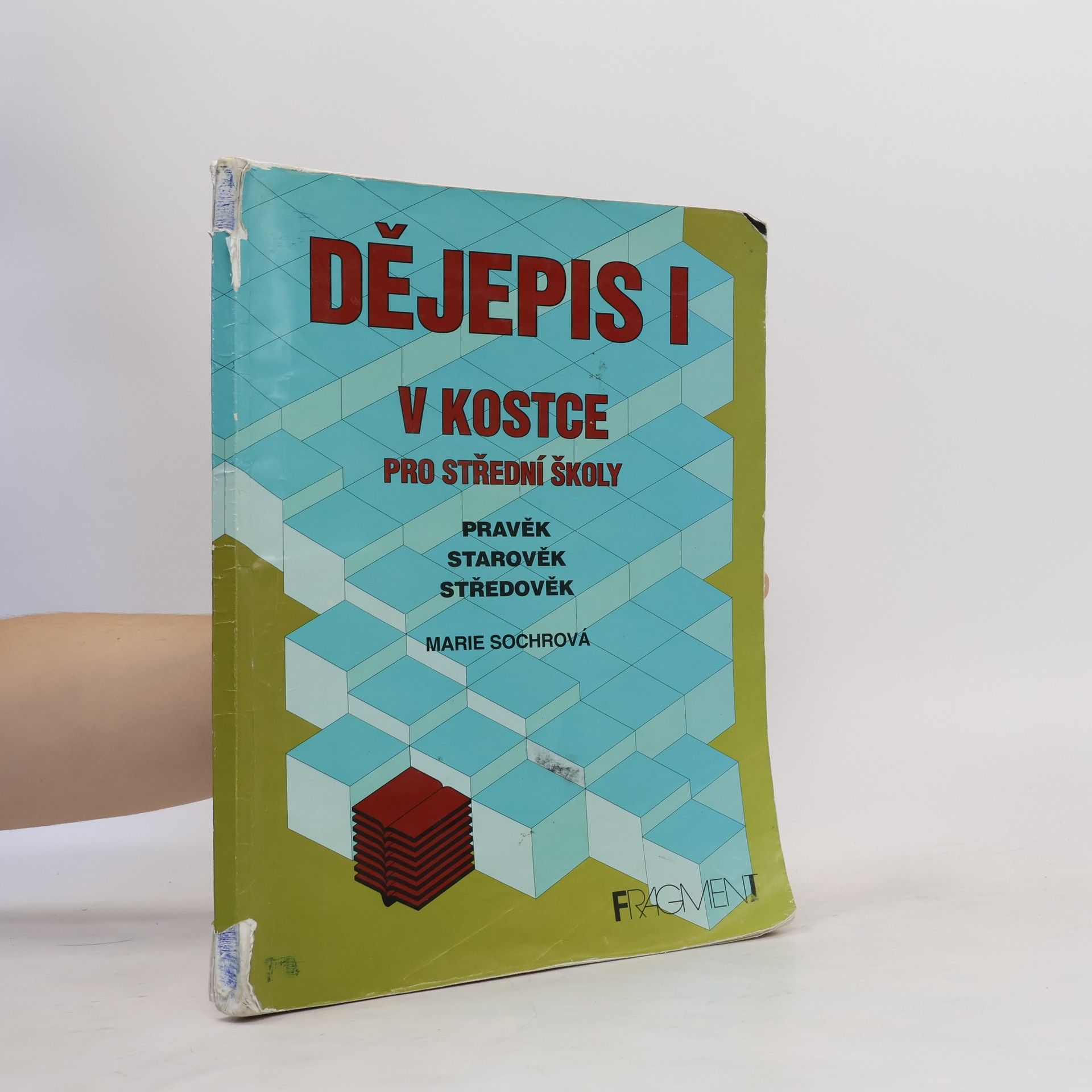Sylvie Mikulcová Dějepis v kostce pro střední školy I.