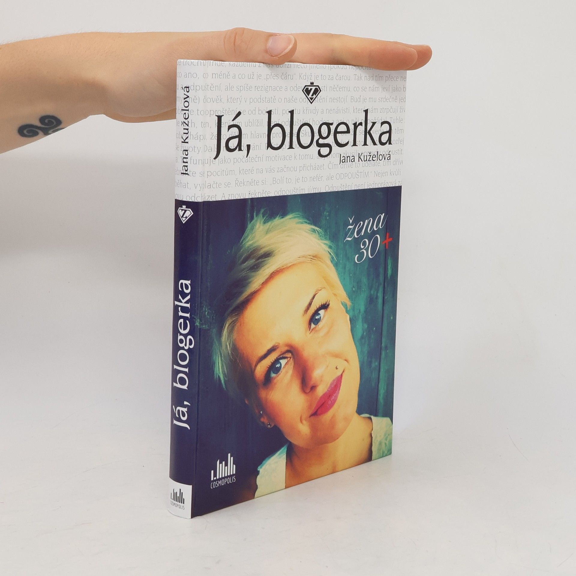 Jana Kuželová Já, blogerka : žena 30+