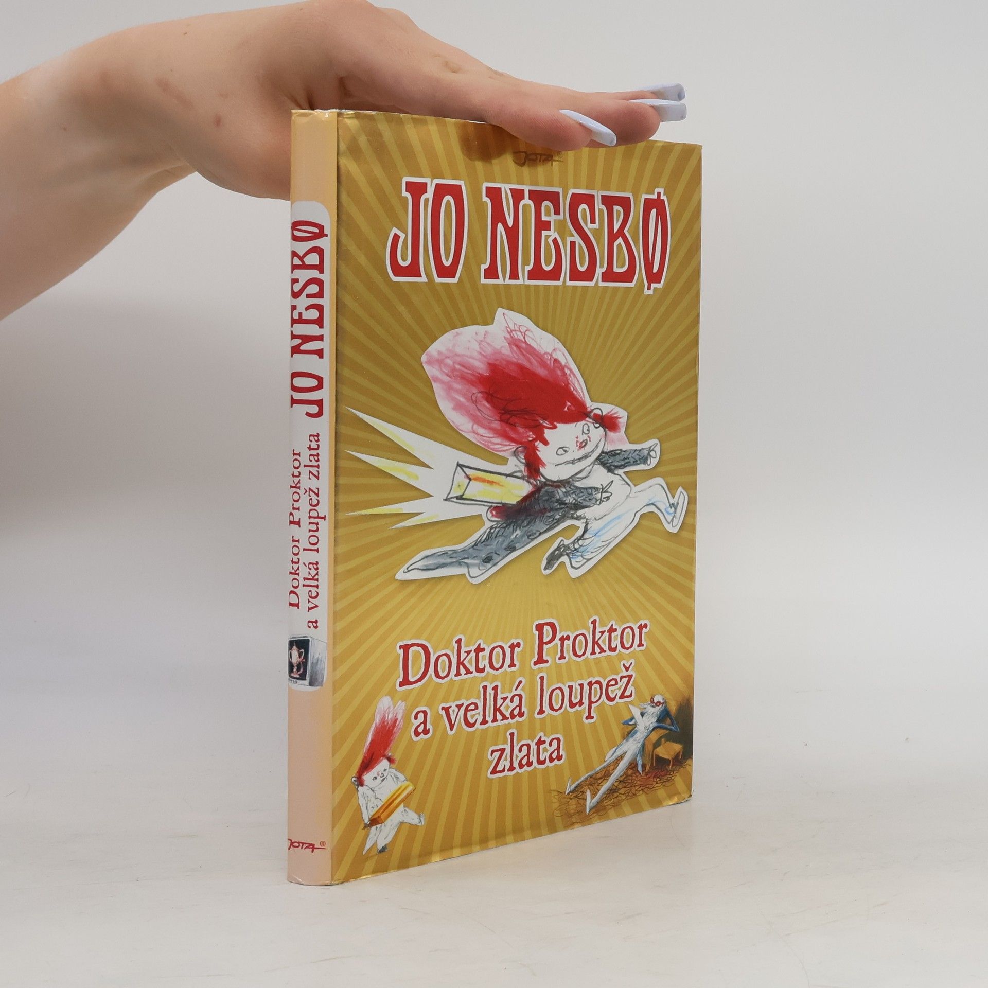 Jo Nesbø Doktor Proktor a velká loupež zlata