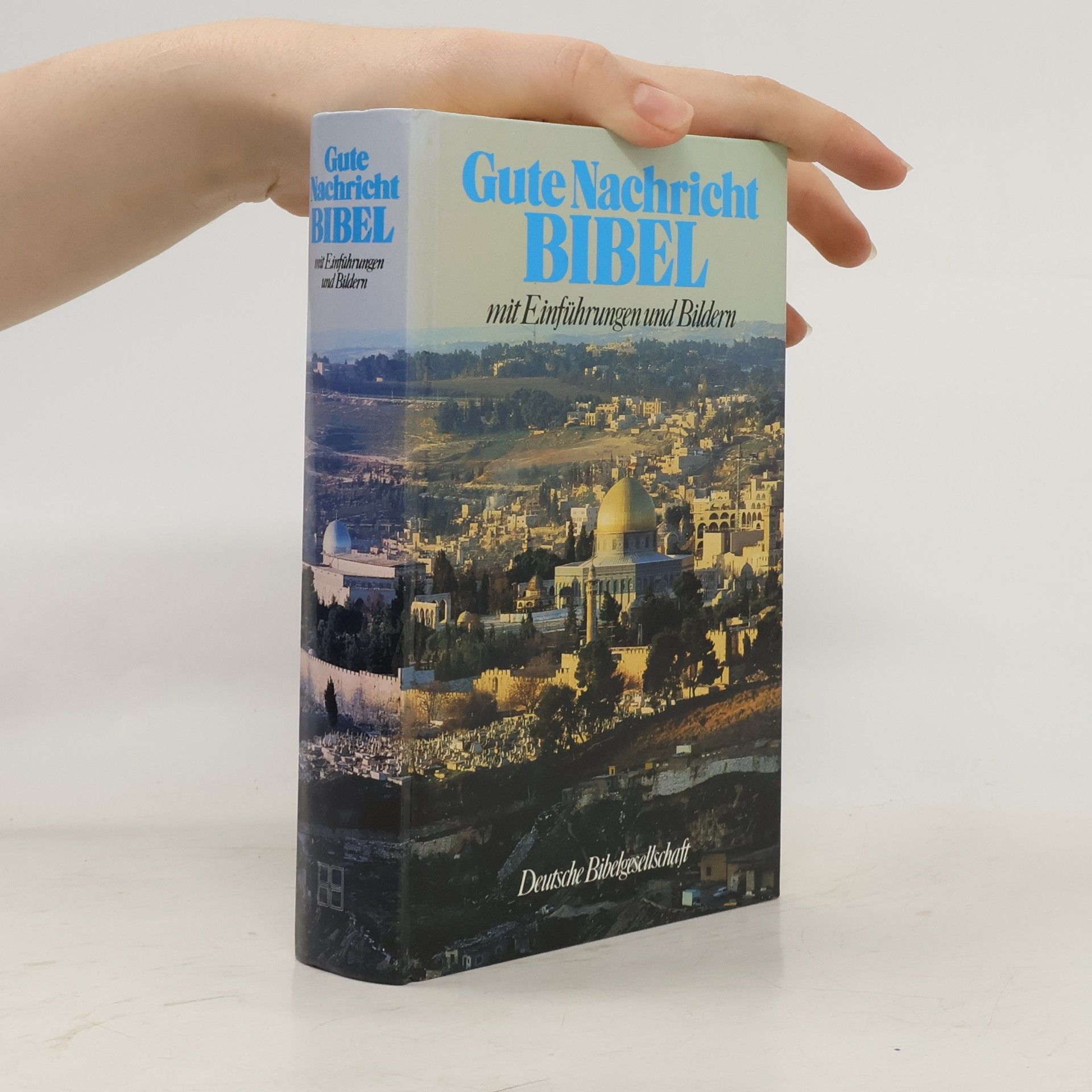 Various authors Gute Nachricht Bibel mit Einführungen und Bildern