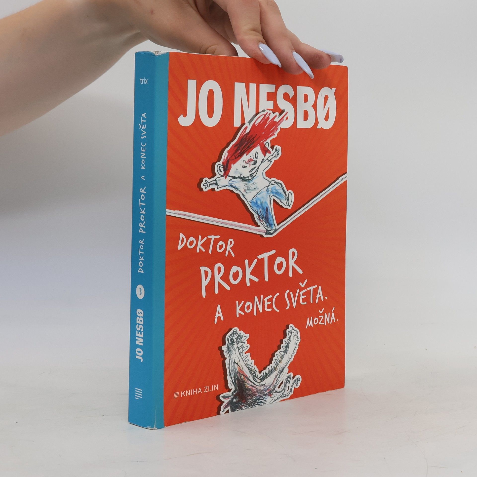 Jo Nesbø Doktor Proktor a konec světa. Možná...
