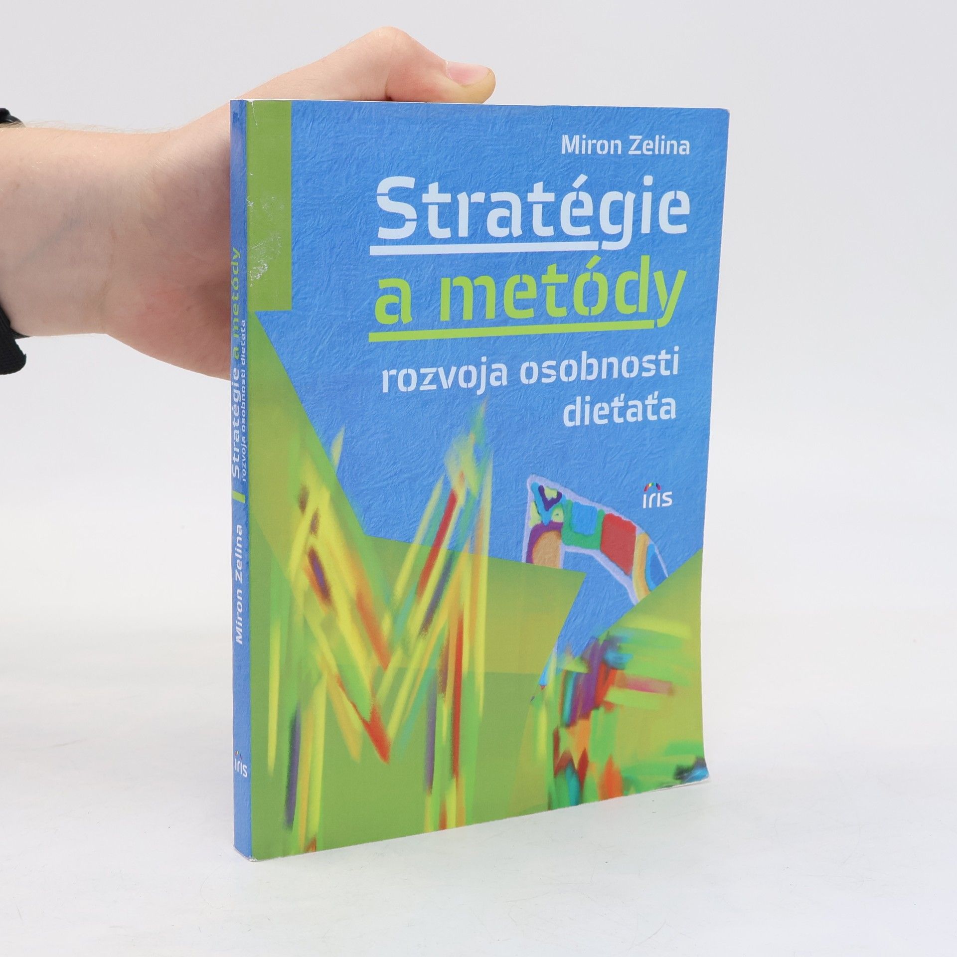 Miron Zelina Stratégie a metódy rozvoja osobnosti dieťaťa