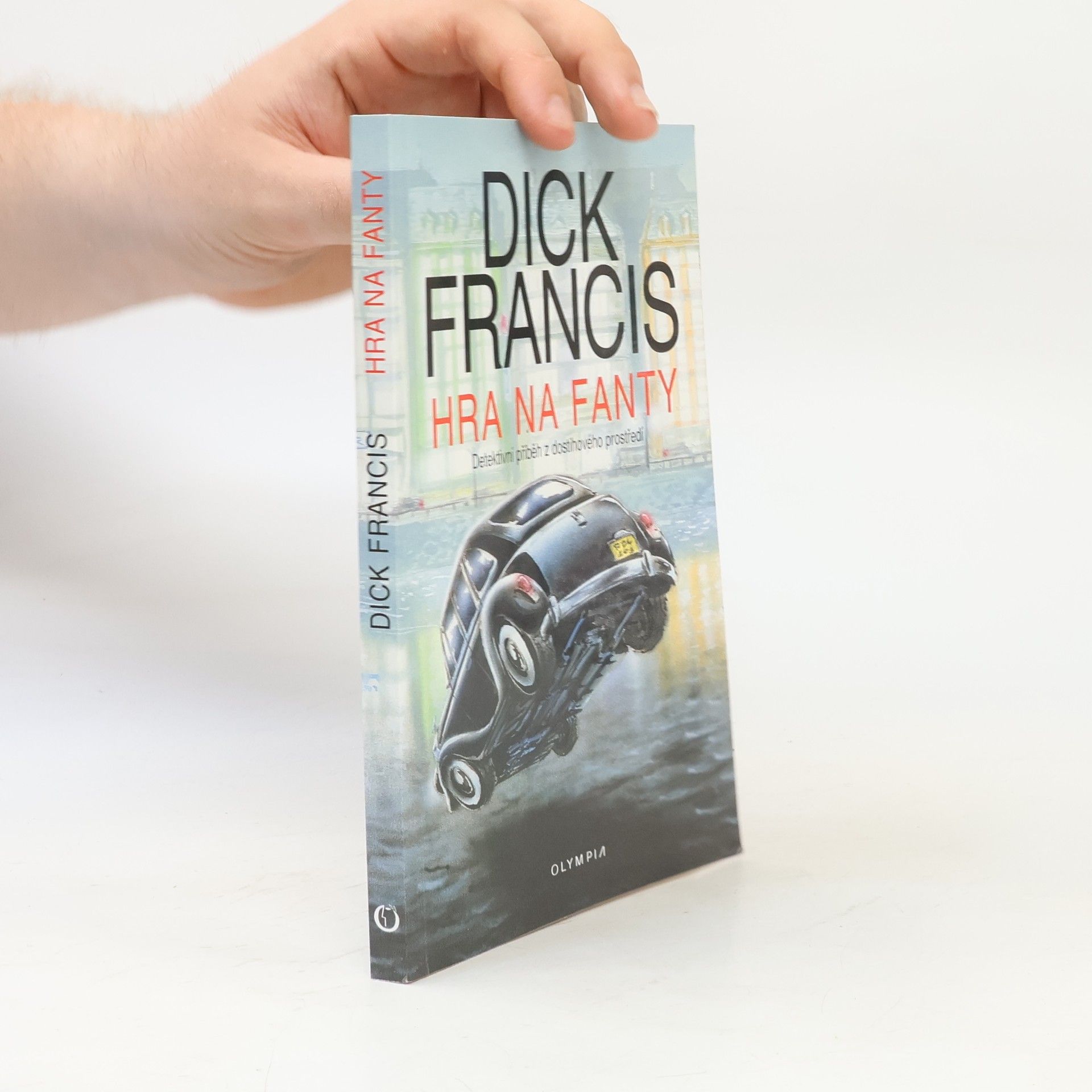 Dick Francis Hra na fanty