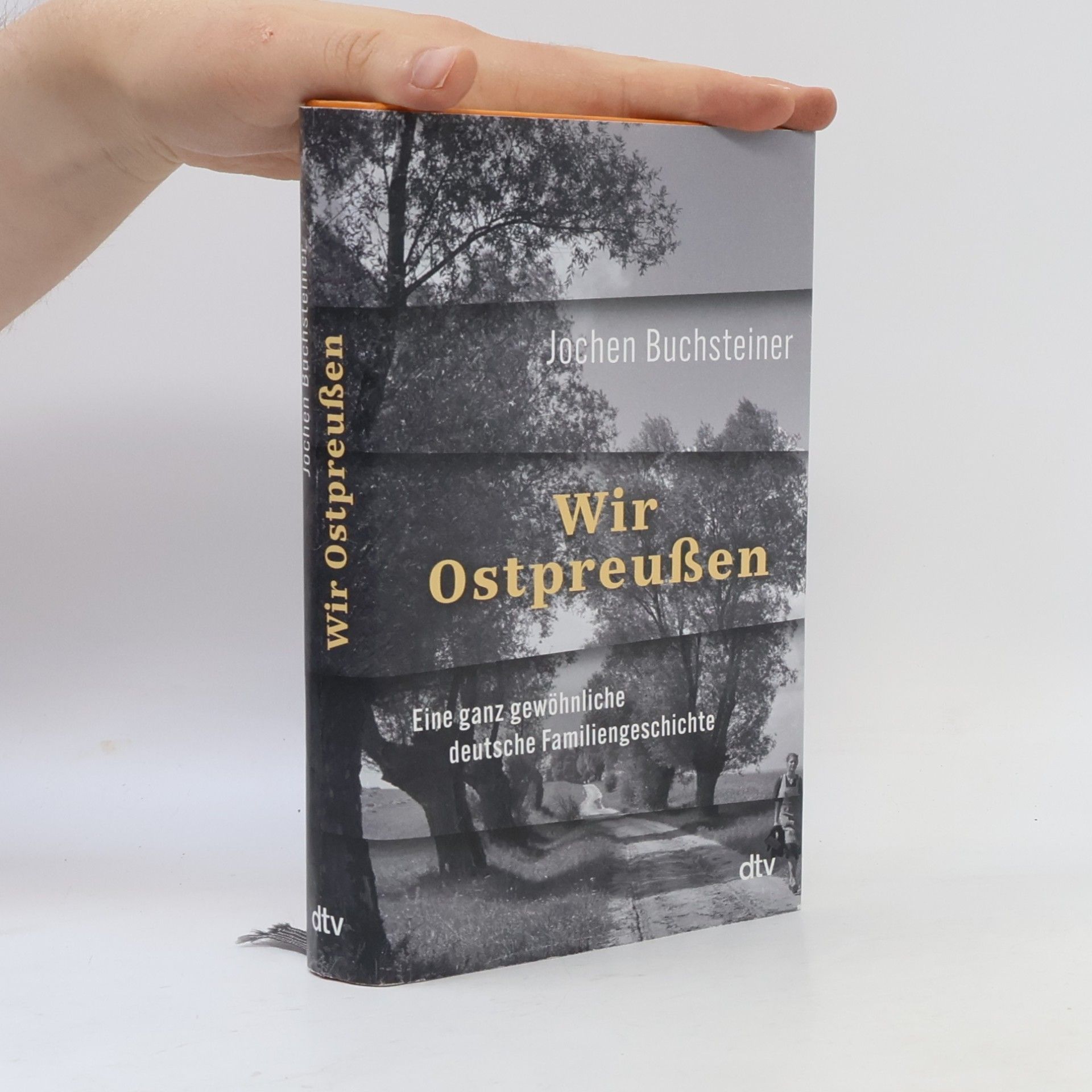Jochen Buchsteiner Wir Ostpreußen