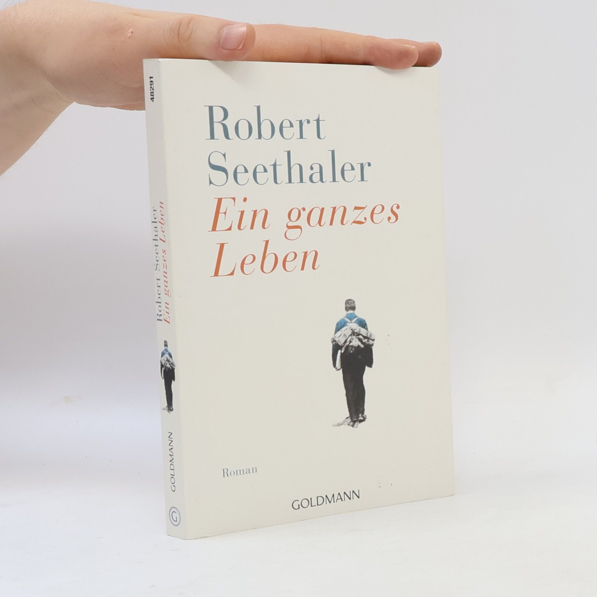 Robert Seethaler Ein ganzes Leben