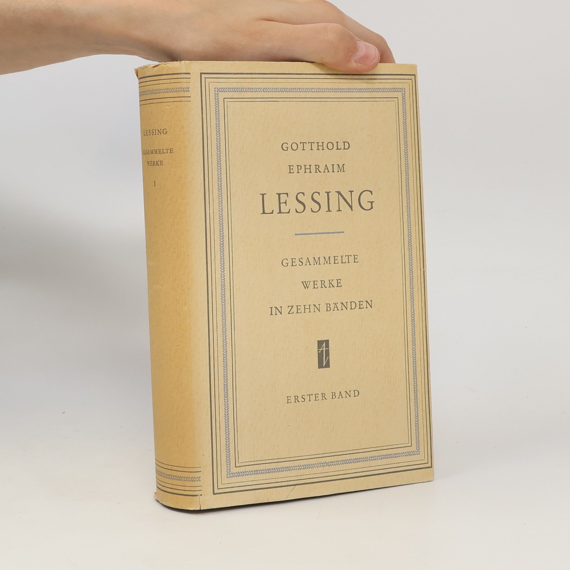 Gotthold Ephraim Lessing Gotthold Ephraim Lessing: gesammelte Werke 1
