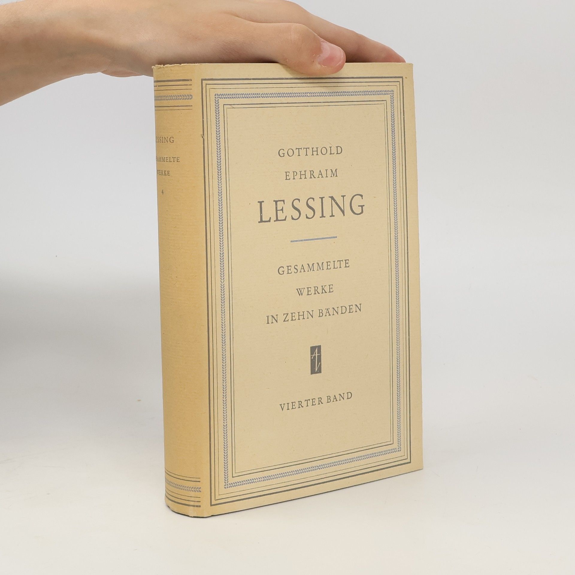 Gotthold Ephraim Lessing Gotthold Ephraim Lessing: gesammelte Werke 4