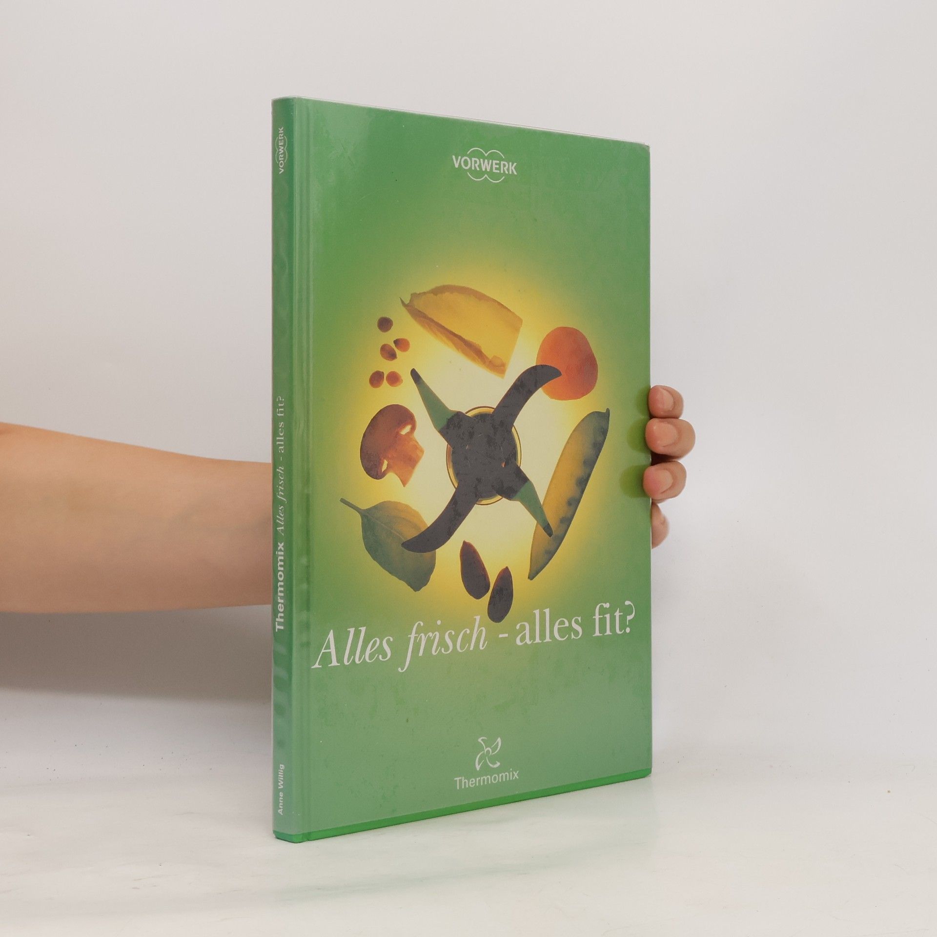 Annegret Willig Alles frisch - alles fit?