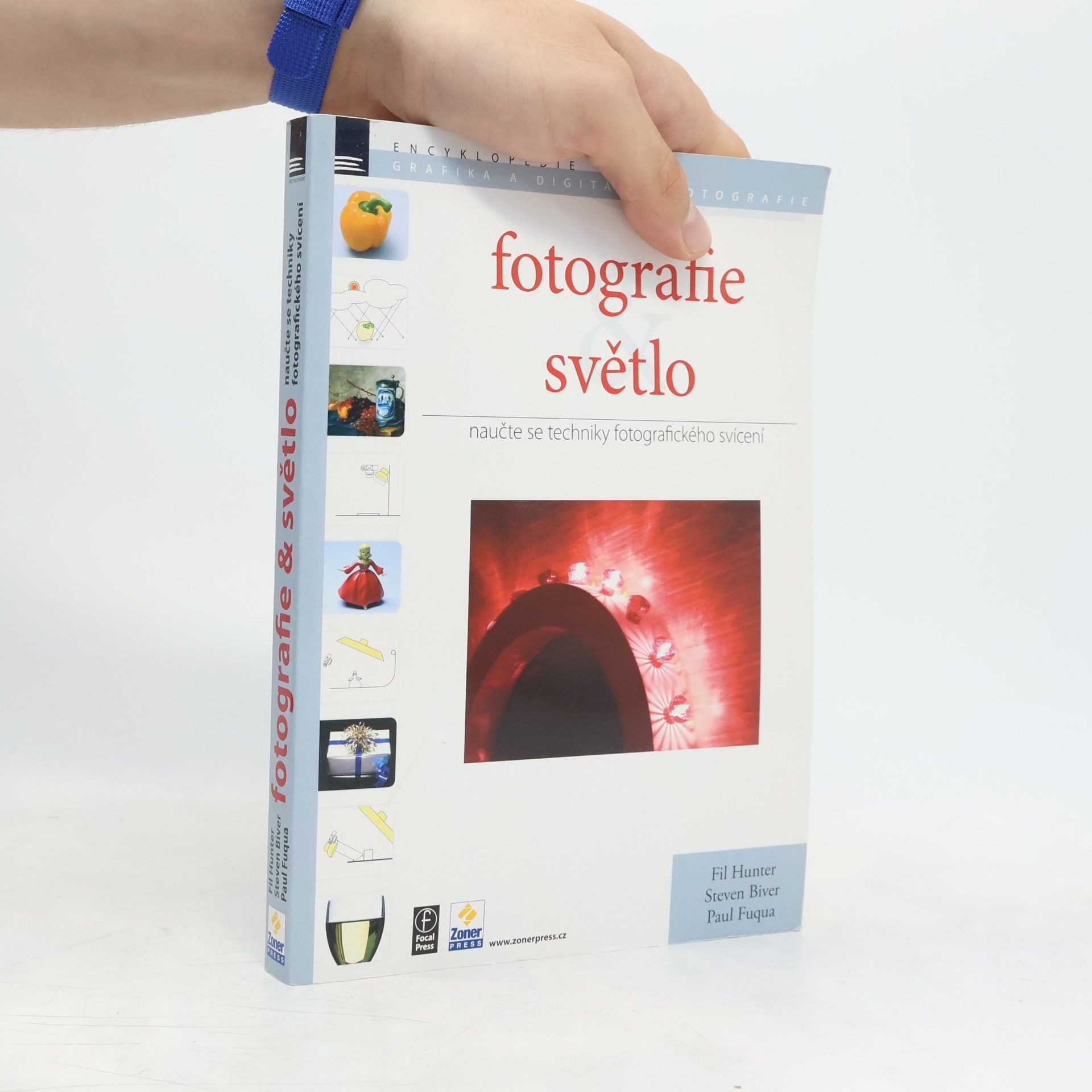 Fil Hunter Fotografie & světlo : naučte se techniky fotografického svícení