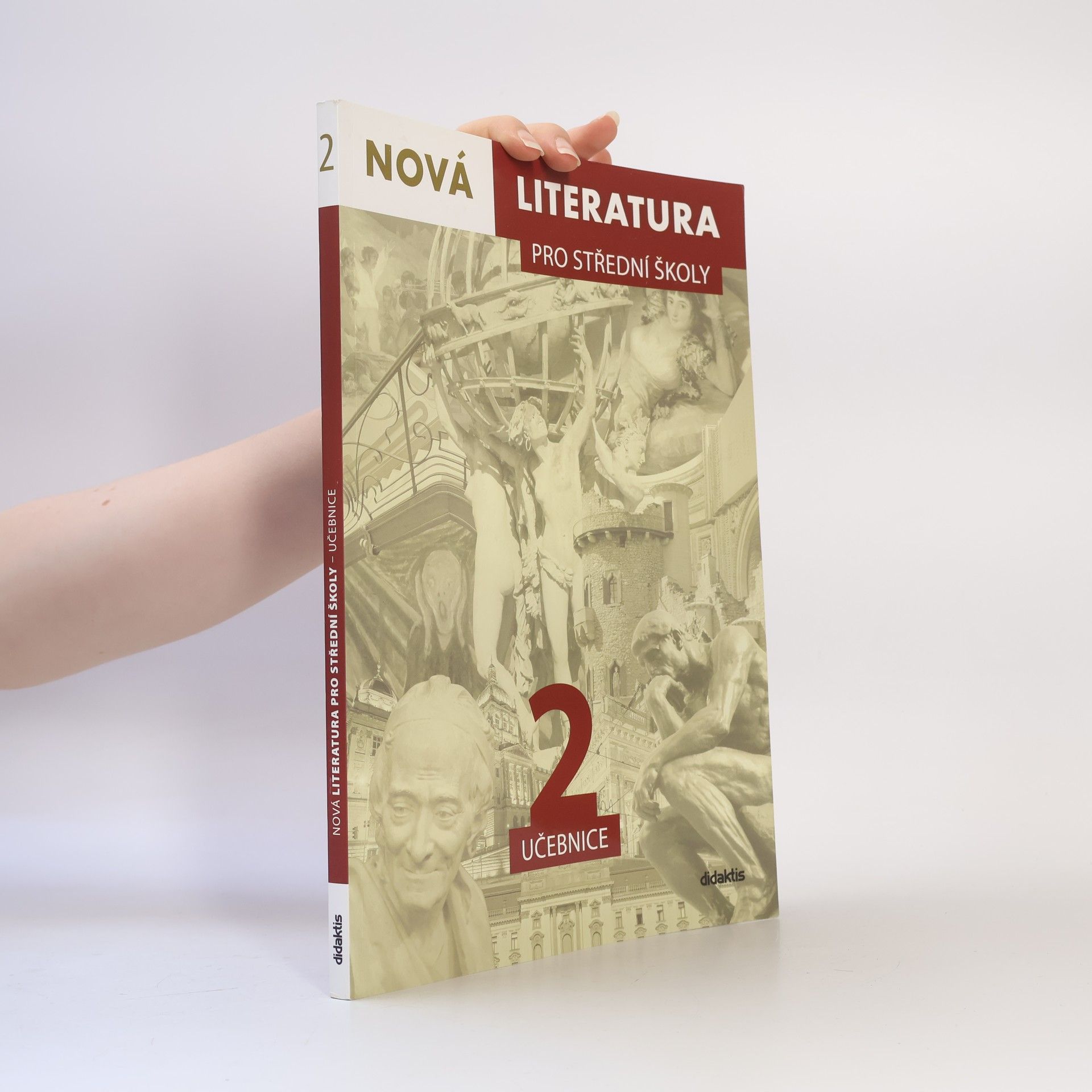 Dana Šmajstrlová Nová literatura 2 pro střední školy : učebnice