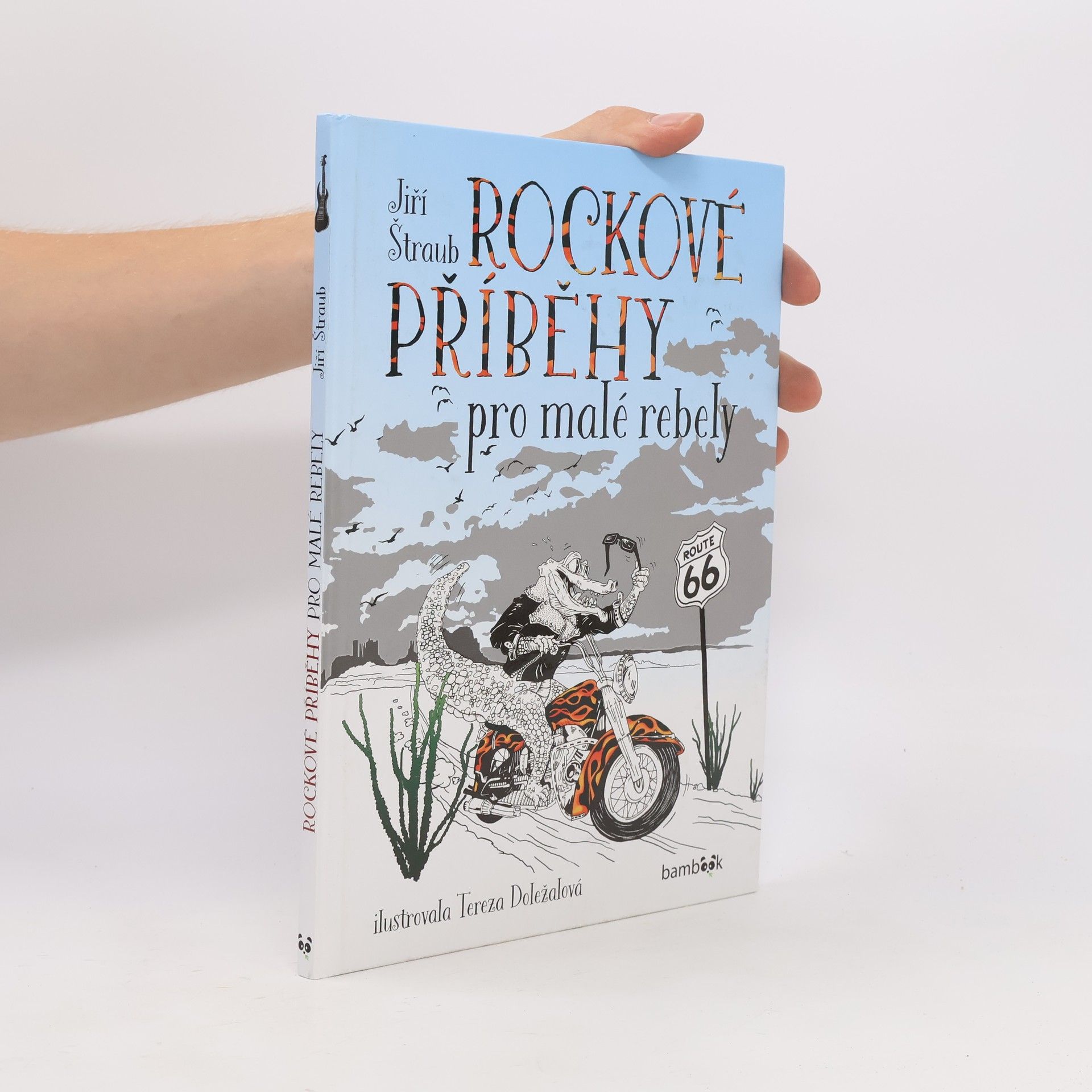 Jiří Štraub Rockové příběhy pro malé rebely