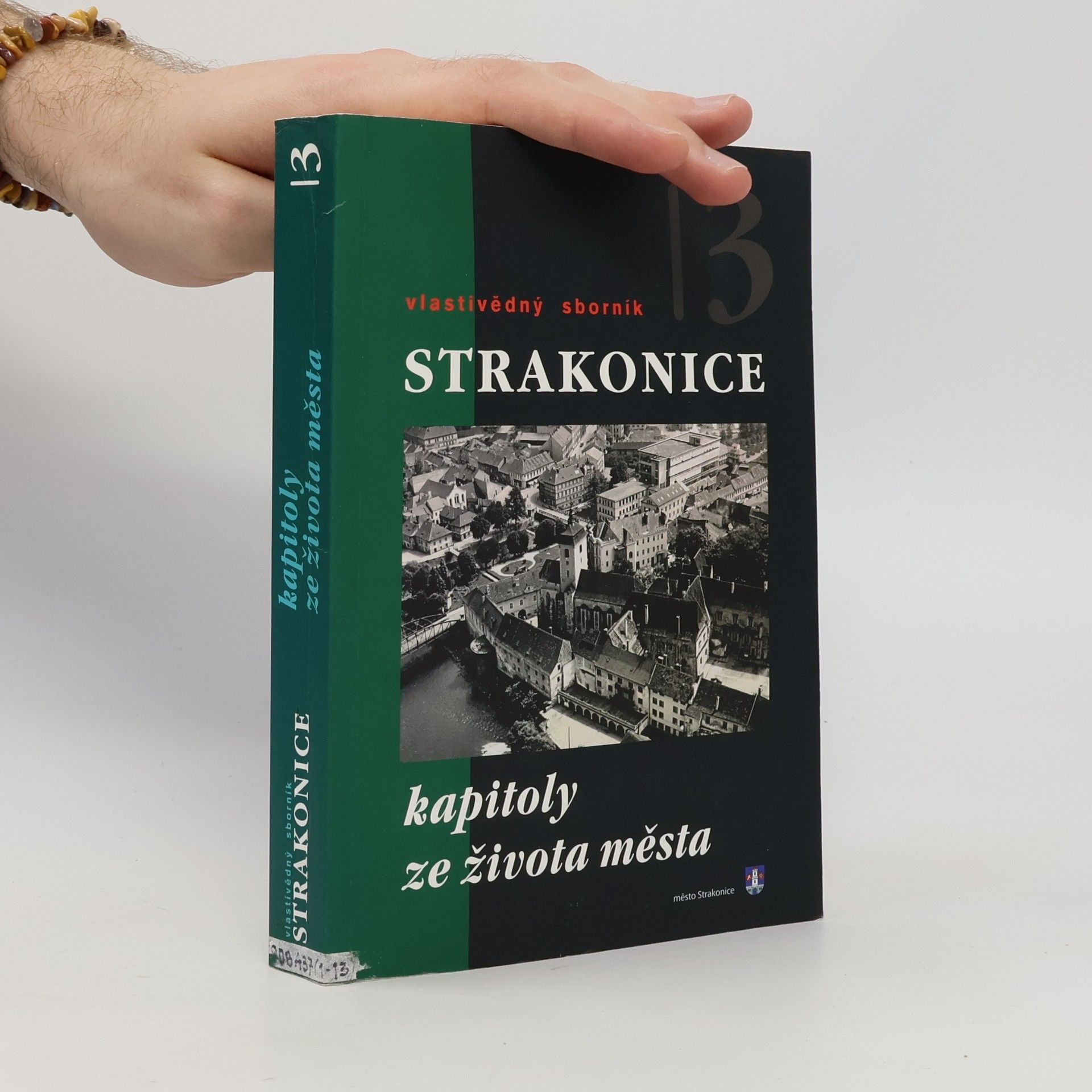 Ivana Parkosová Strakonice. Vlastivědný sborník 3. Kapitoly ze života města.