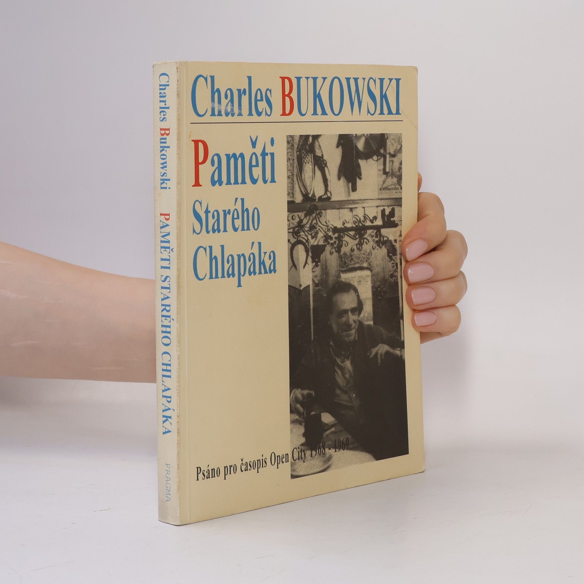 Charles Bukowski Paměti starého chlapáka
