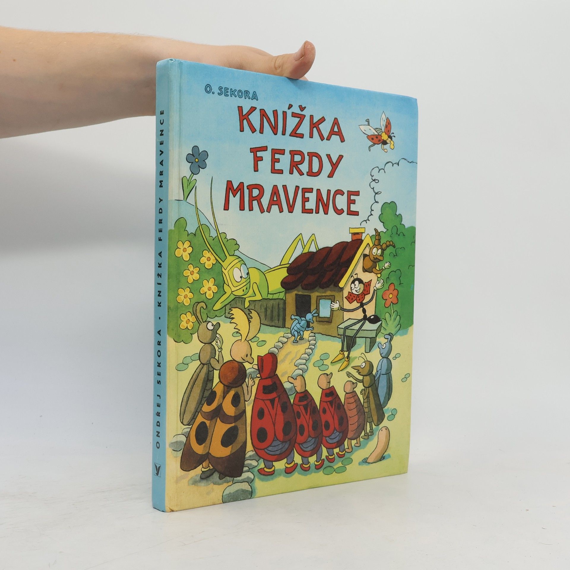 Ondřej Sekora Knížka Ferdy mravence