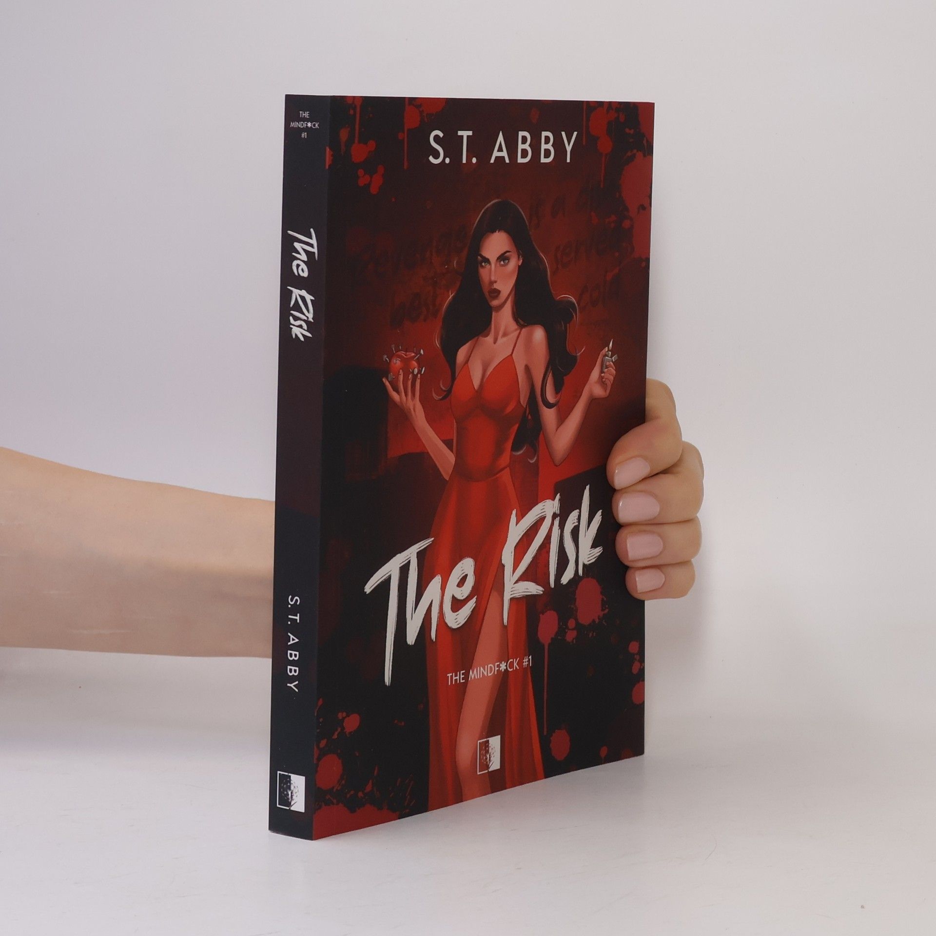 S. T. Abby The Mindf*ck 1: The Risk
