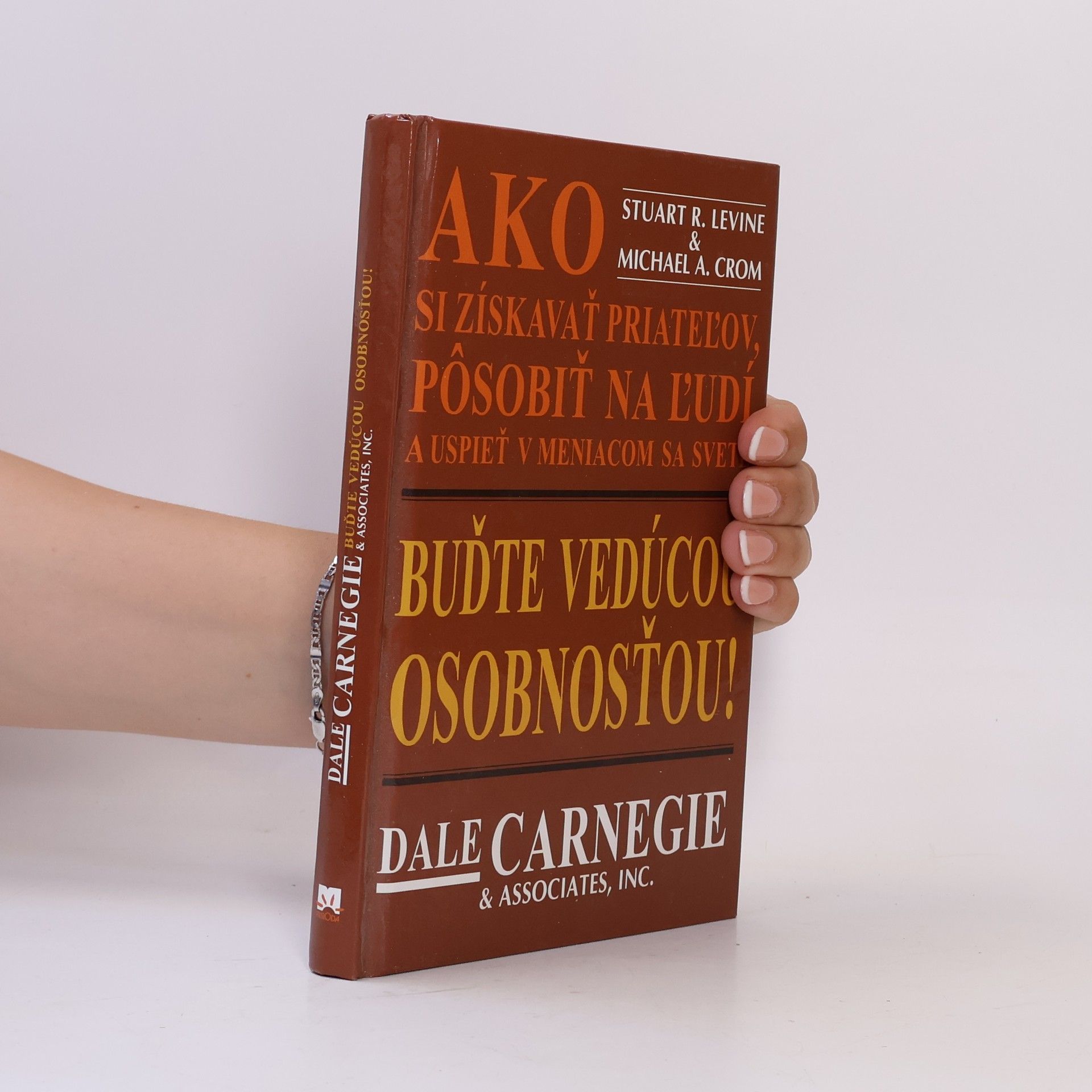 Stuart L. Levine Buďte vedúcou osobnosťou
