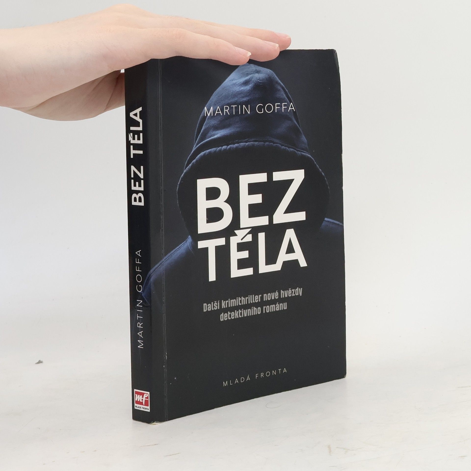 Martin Goffa Bez těla