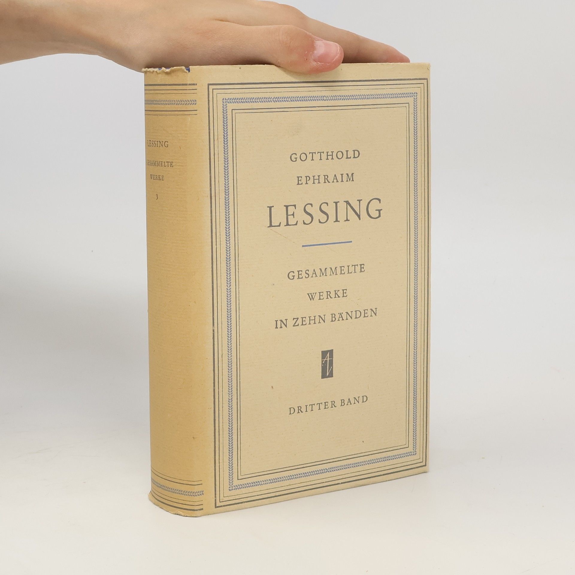 Gotthold Ephraim Lessing Lessing: gesammelte Werke 3