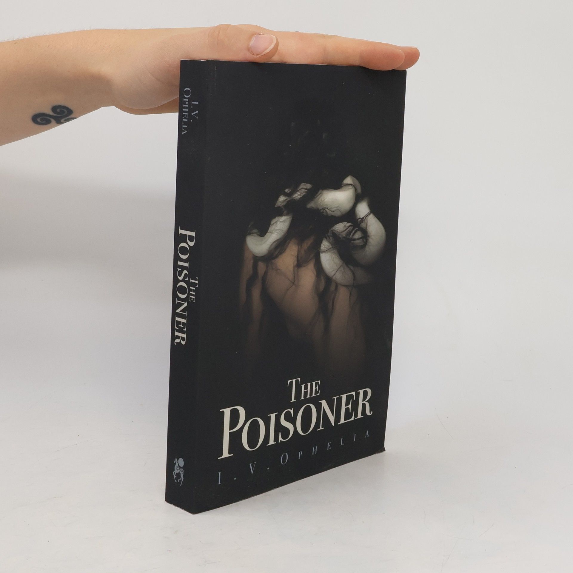 I. V. Ophelia The Poisoner Series - 1: The Poisoner