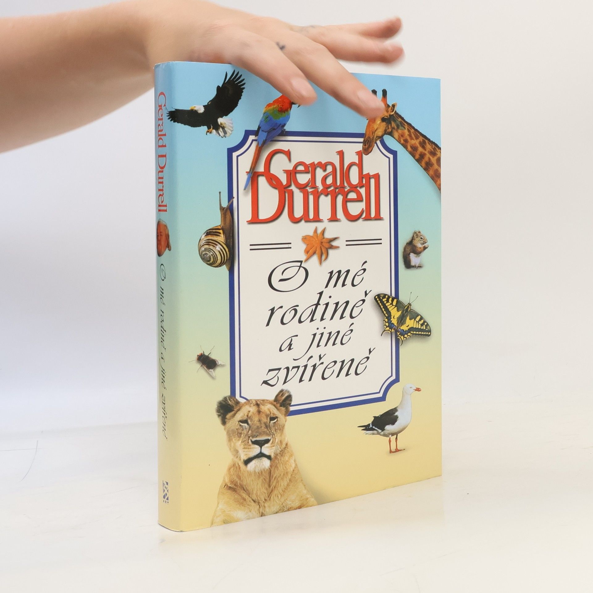 Gerald Durrell O mé rodině a jiné zvířeně