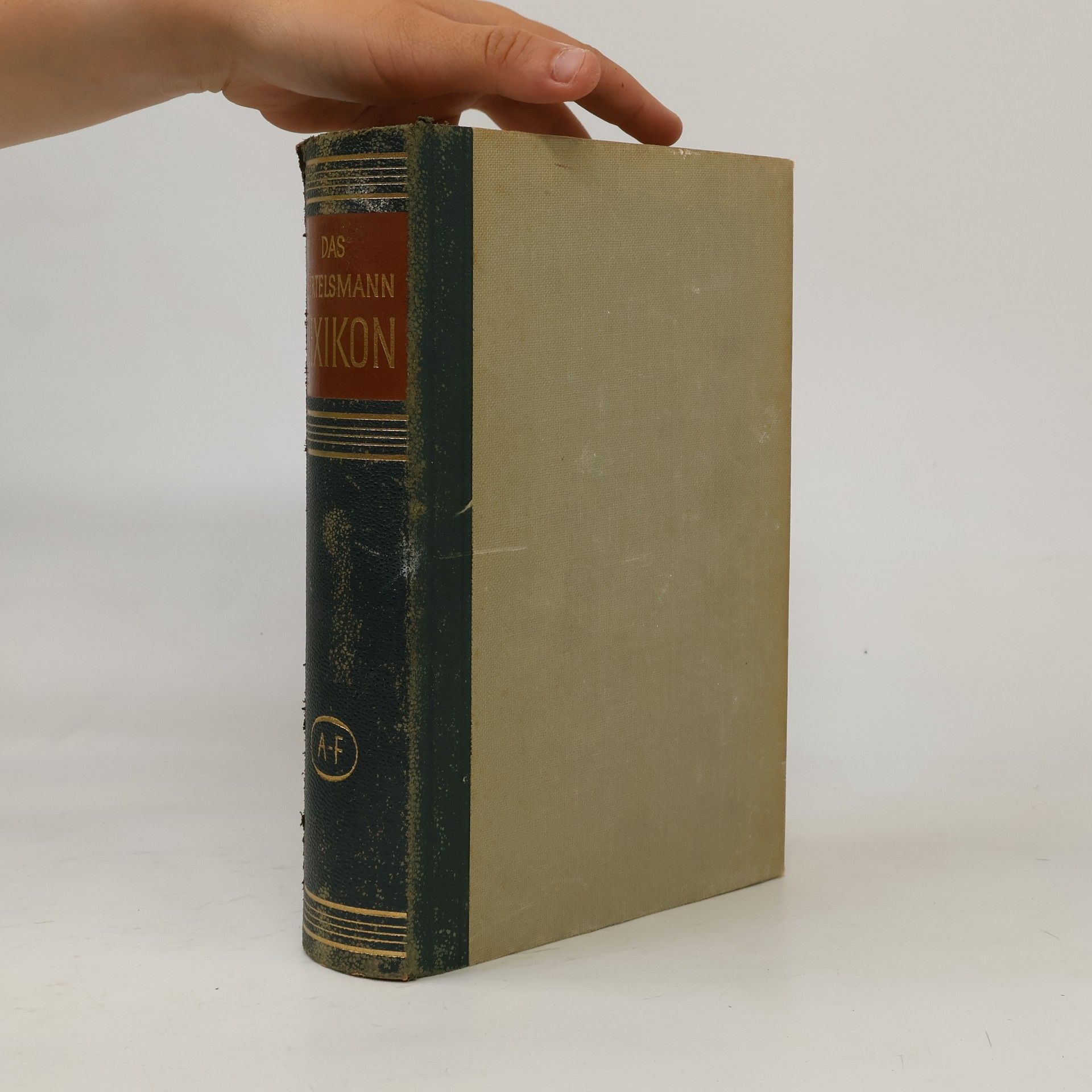 Various authors Das Bertelsmann Lexikon - In vier Bänden I. A-F
