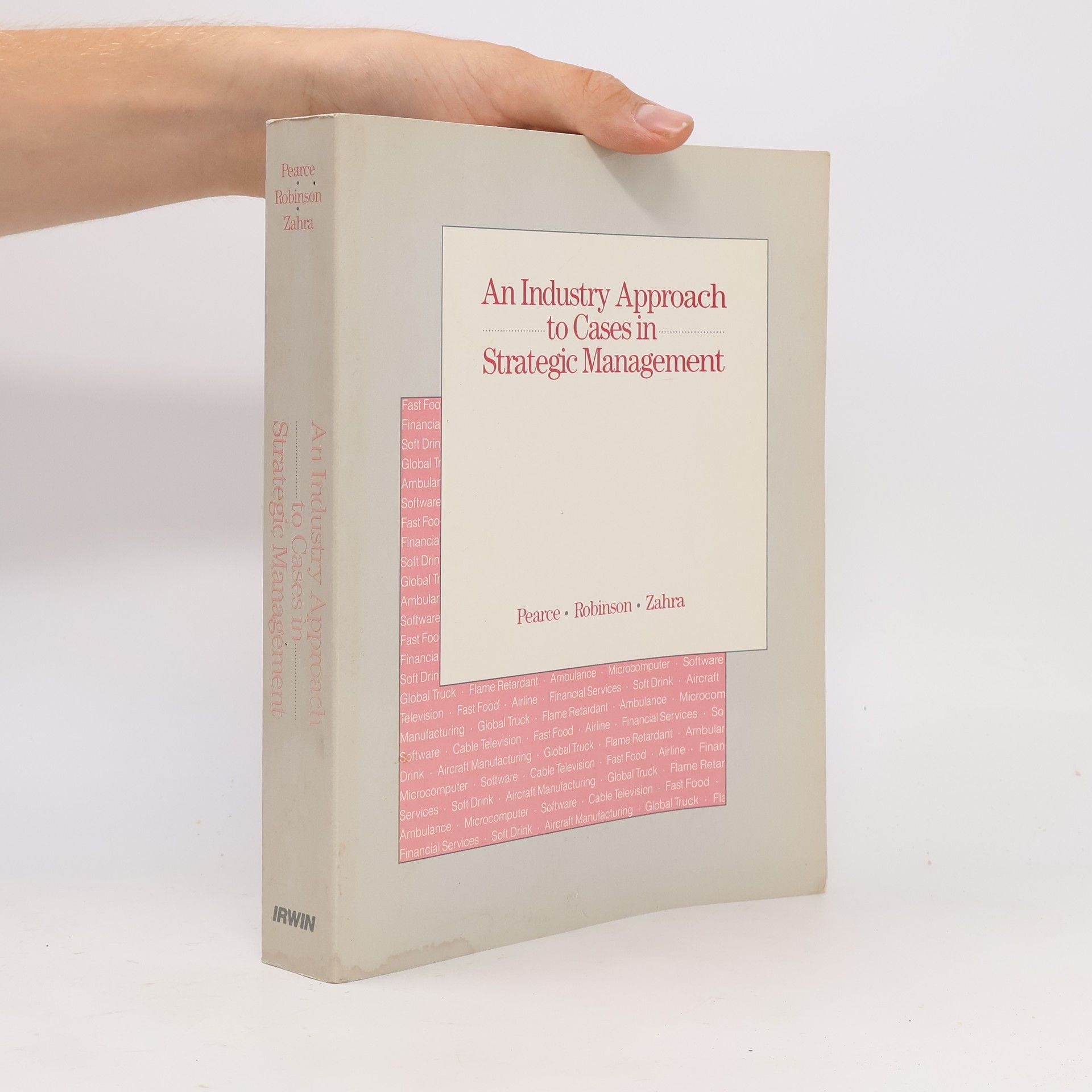Shaker A. Zahra An Industry Approach to Cases in Strategic Management