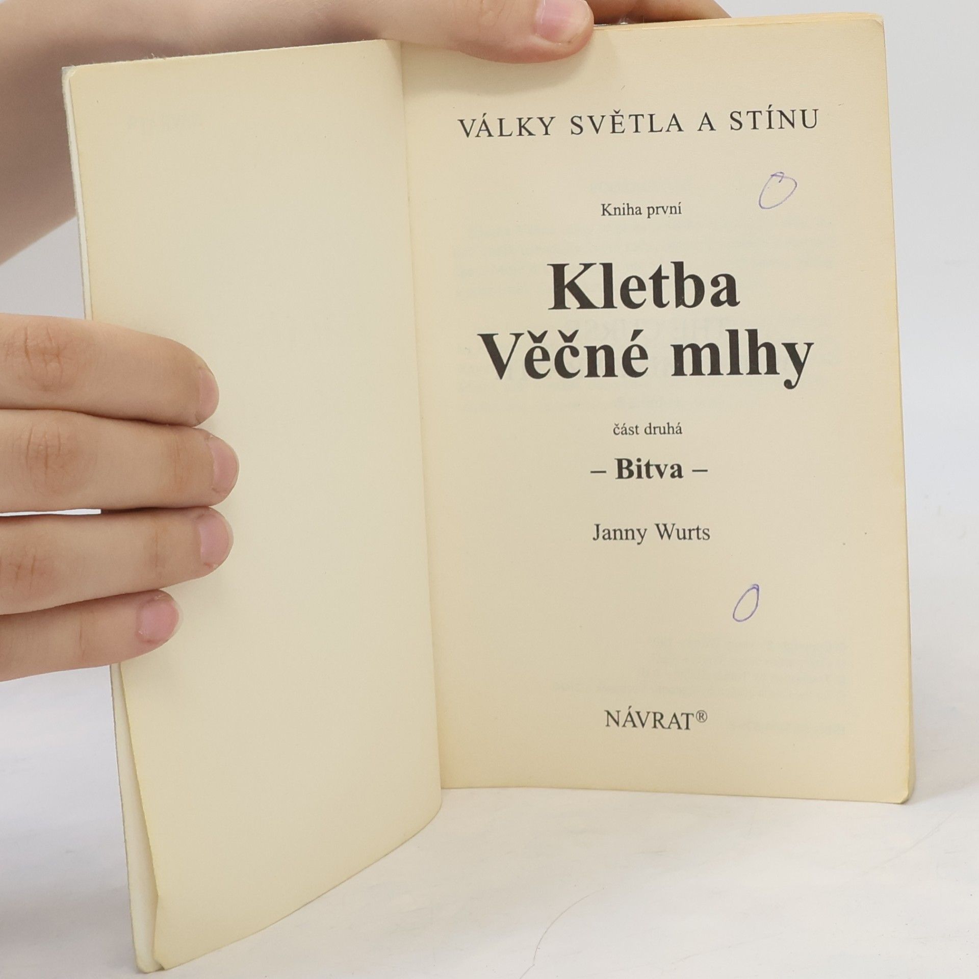 Janny Wurts Kletba Věčné mlhy: Bitva