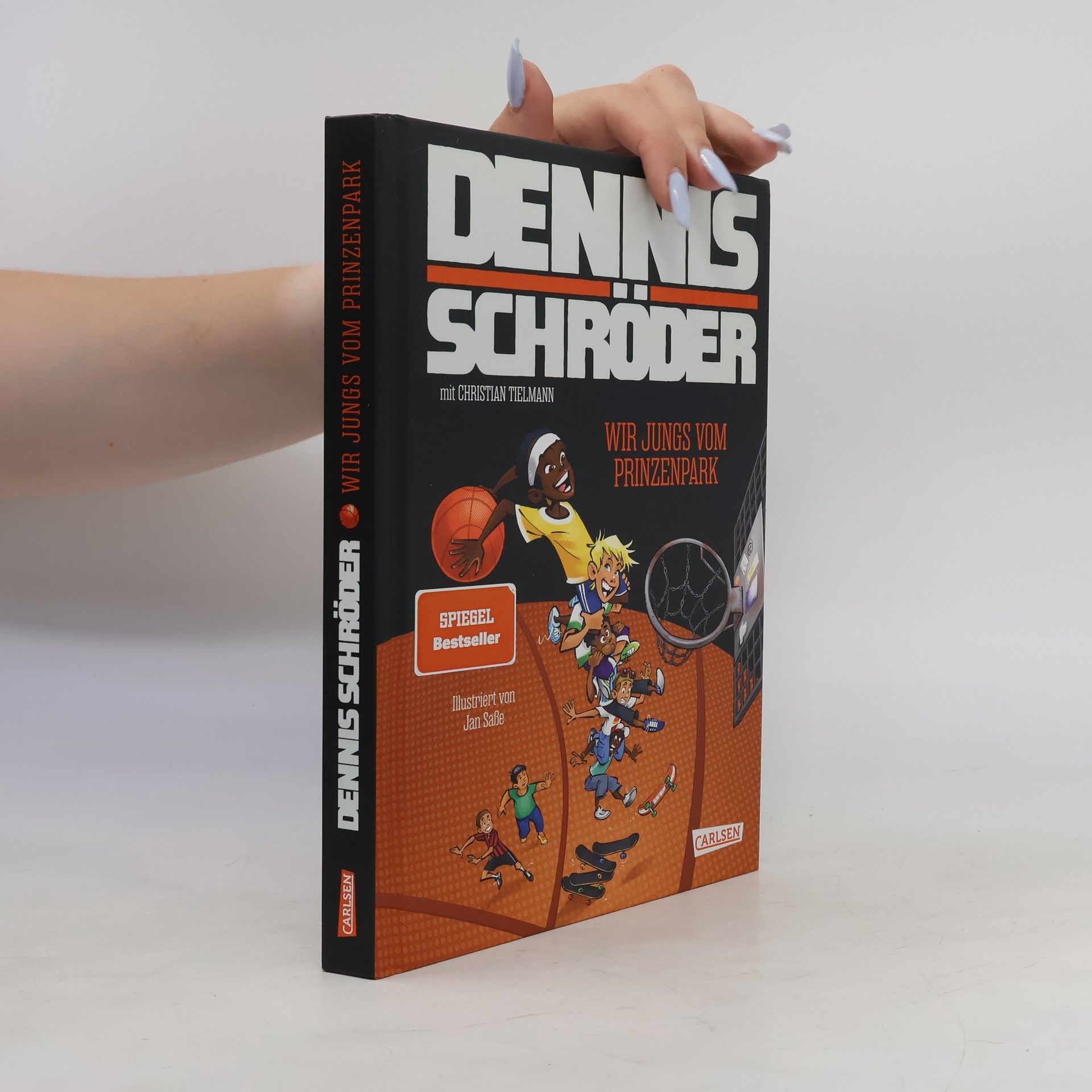 Dennis Schröder Wir Jungs vom Prinzenpark