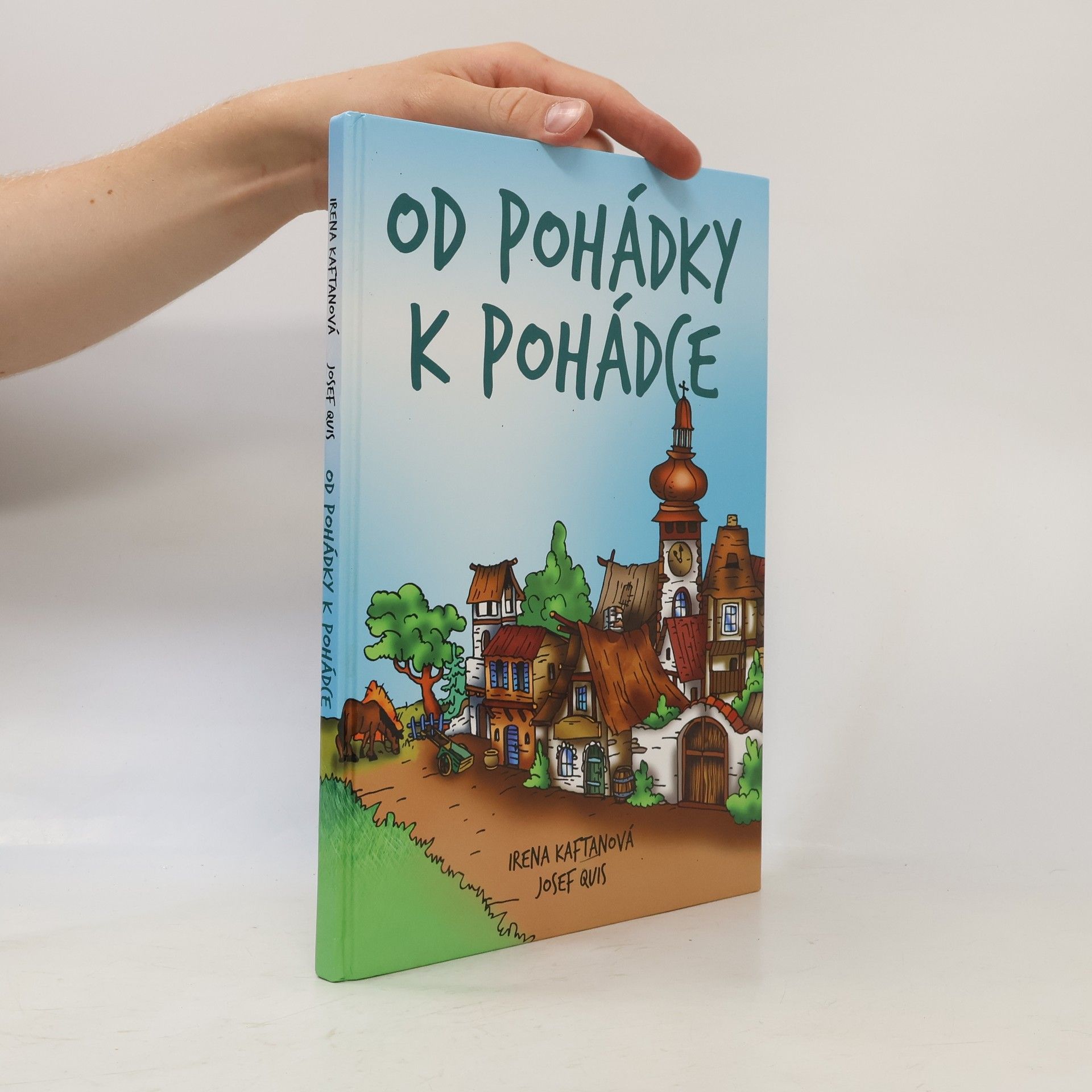 Irena Kaftanová Od pohádky k pohádce