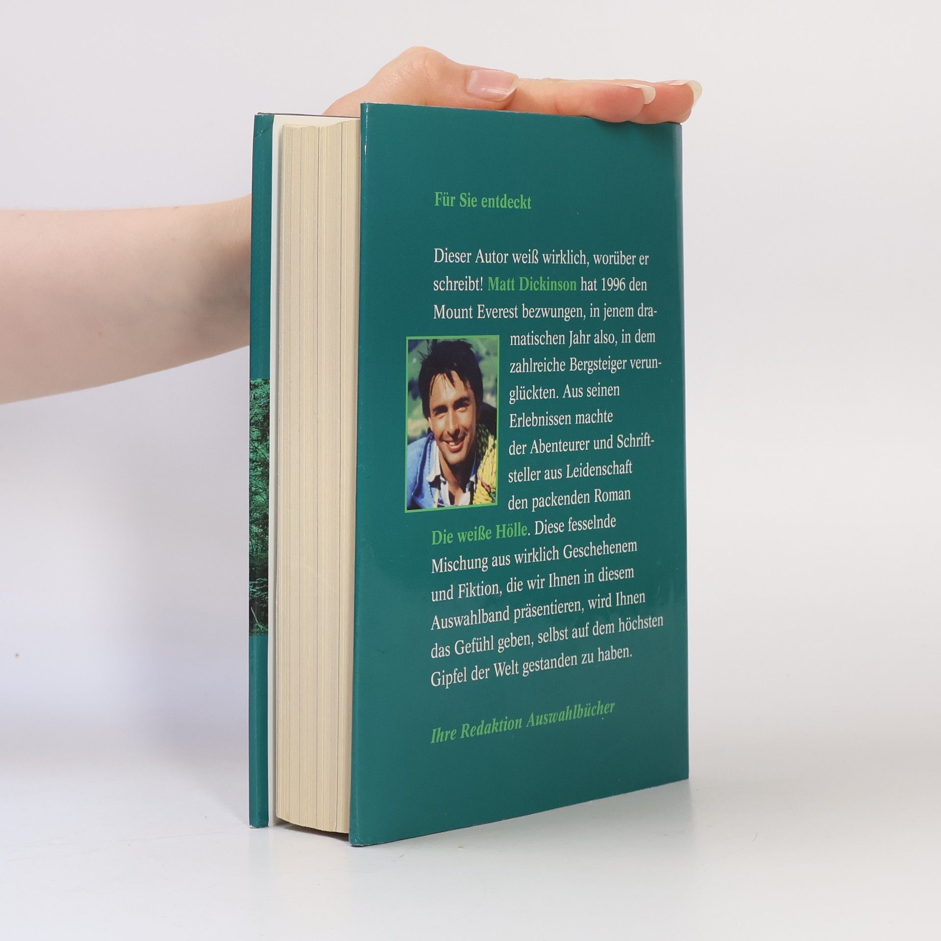 Matt Dickinson Reader's Digest Auswahlbücher. Die weisse Hölle. Der Klosterwald. In einem heissen Sommer. Wenn Engel schweigen