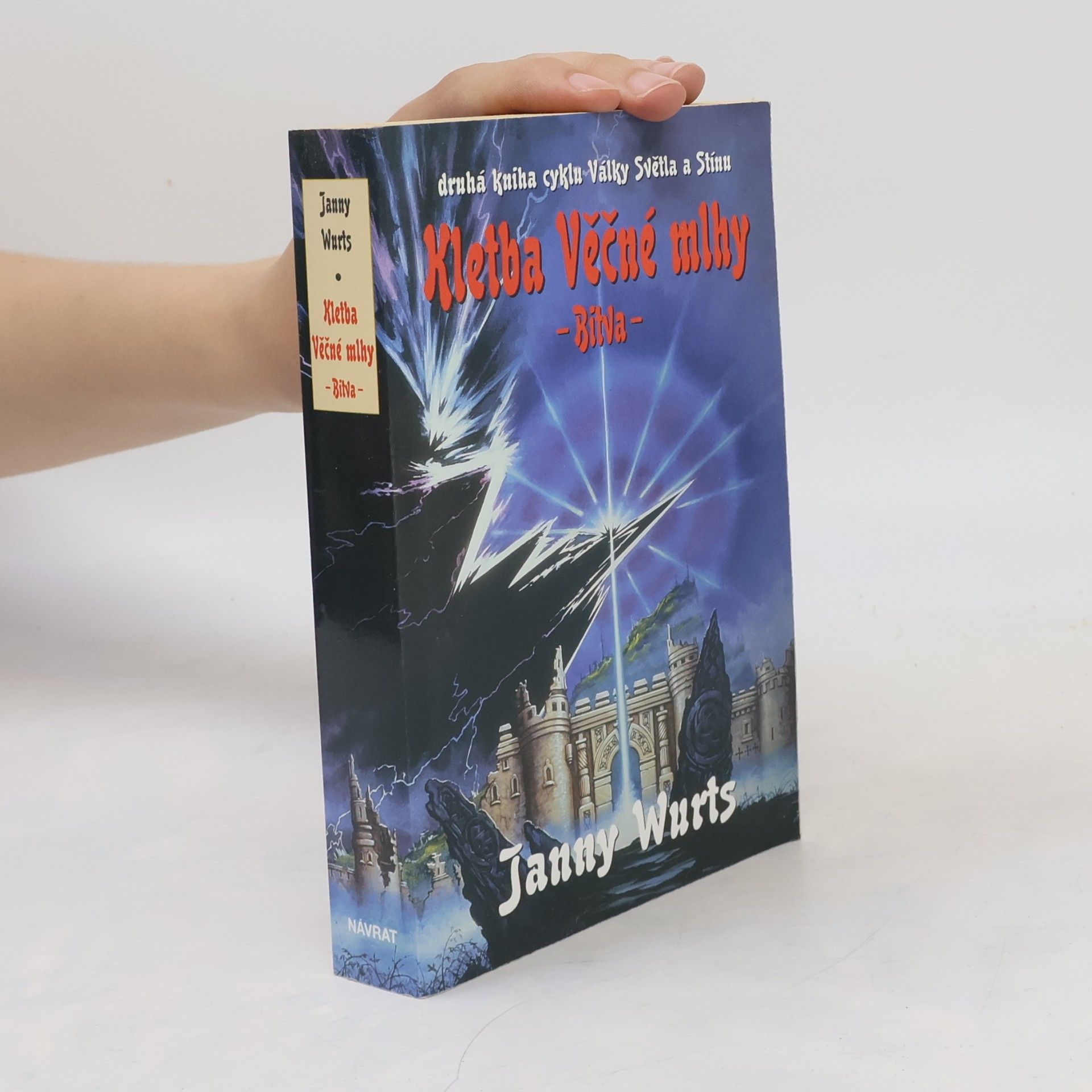 Janny Wurts Kletba Věčné mlhy: Bitva