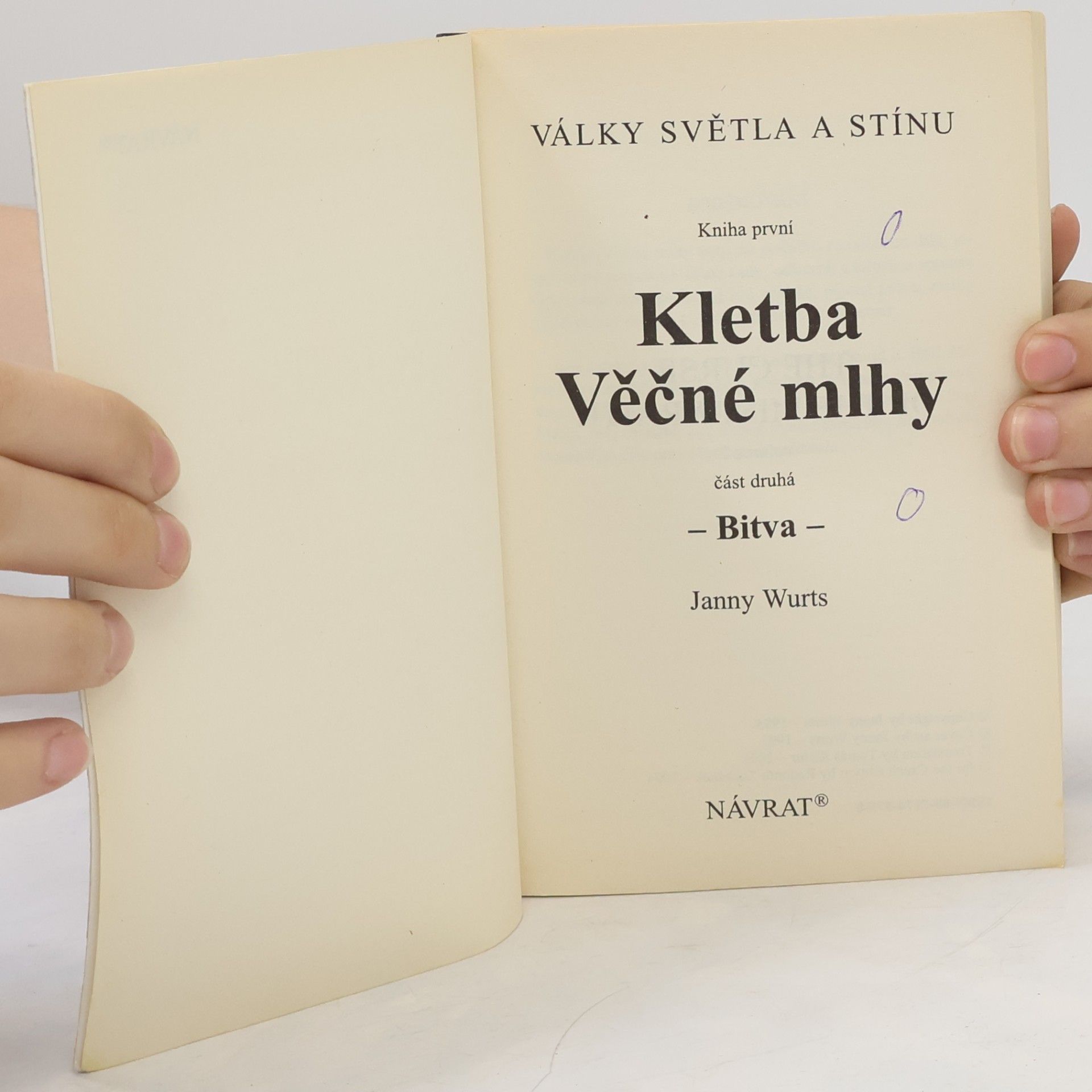 Janny Wurts Kletba Věčné mlhy: Bitva