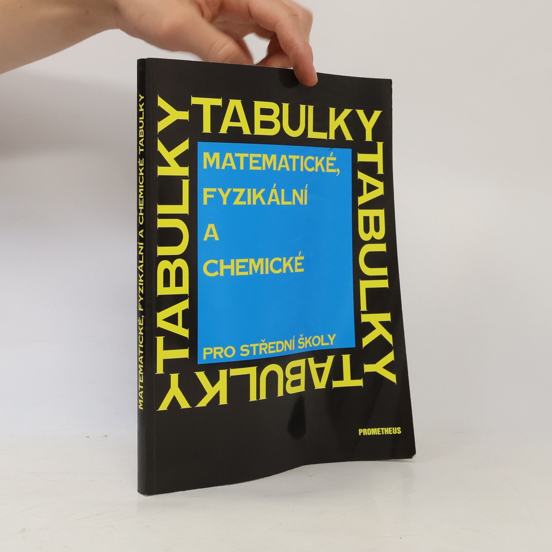Matematické, fyzikální a chemické tabulky pro střední školy