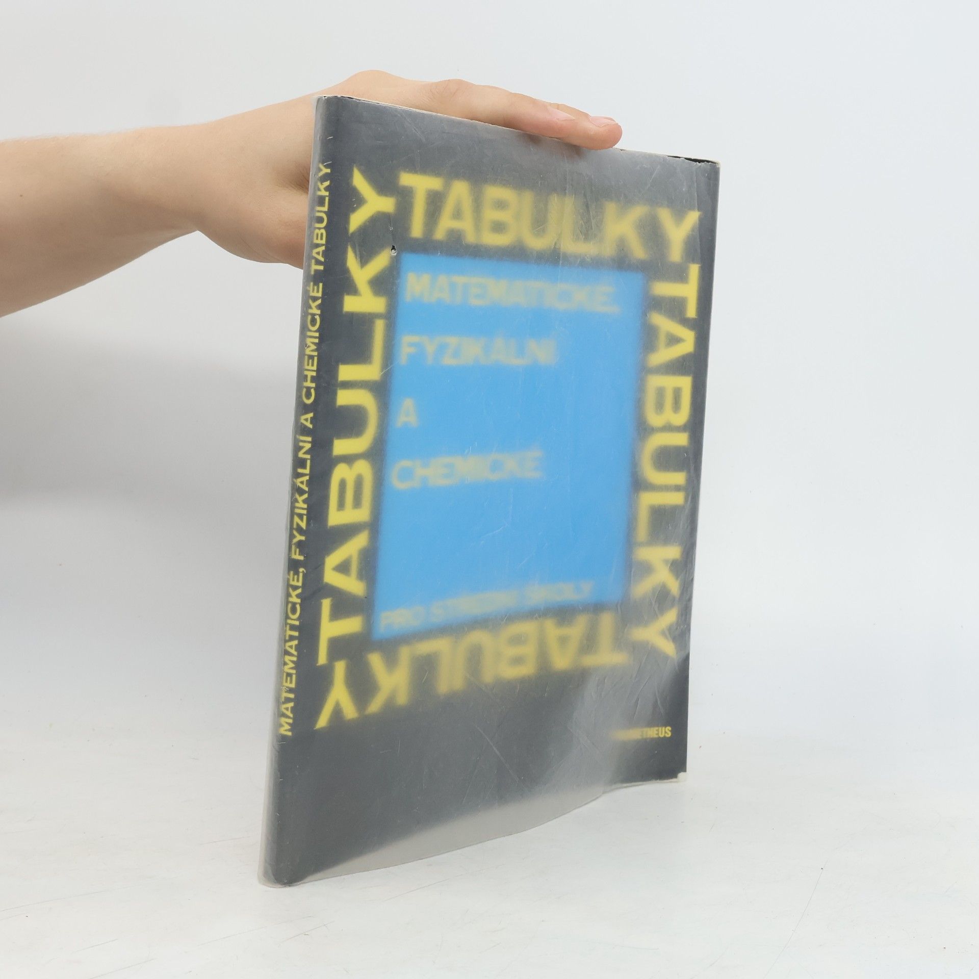 Jiří Mikulčák Matematické, fyzikální a chemické tabulky pro střední školy
