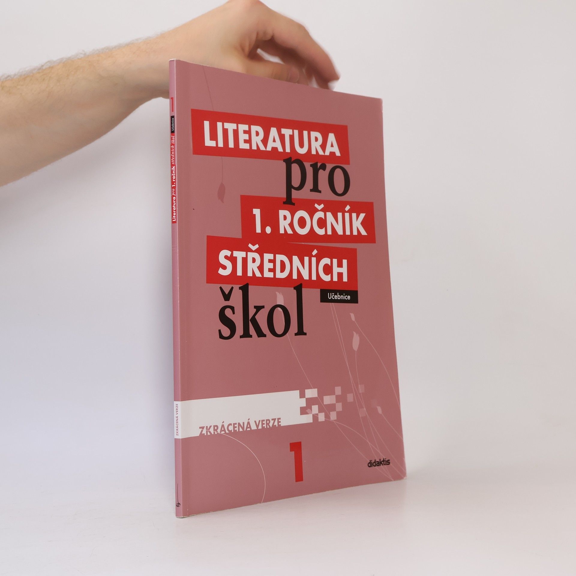 Renata Bláhová Literatura pro 1. ročník středních škol : zkrácená verze: Učebnice